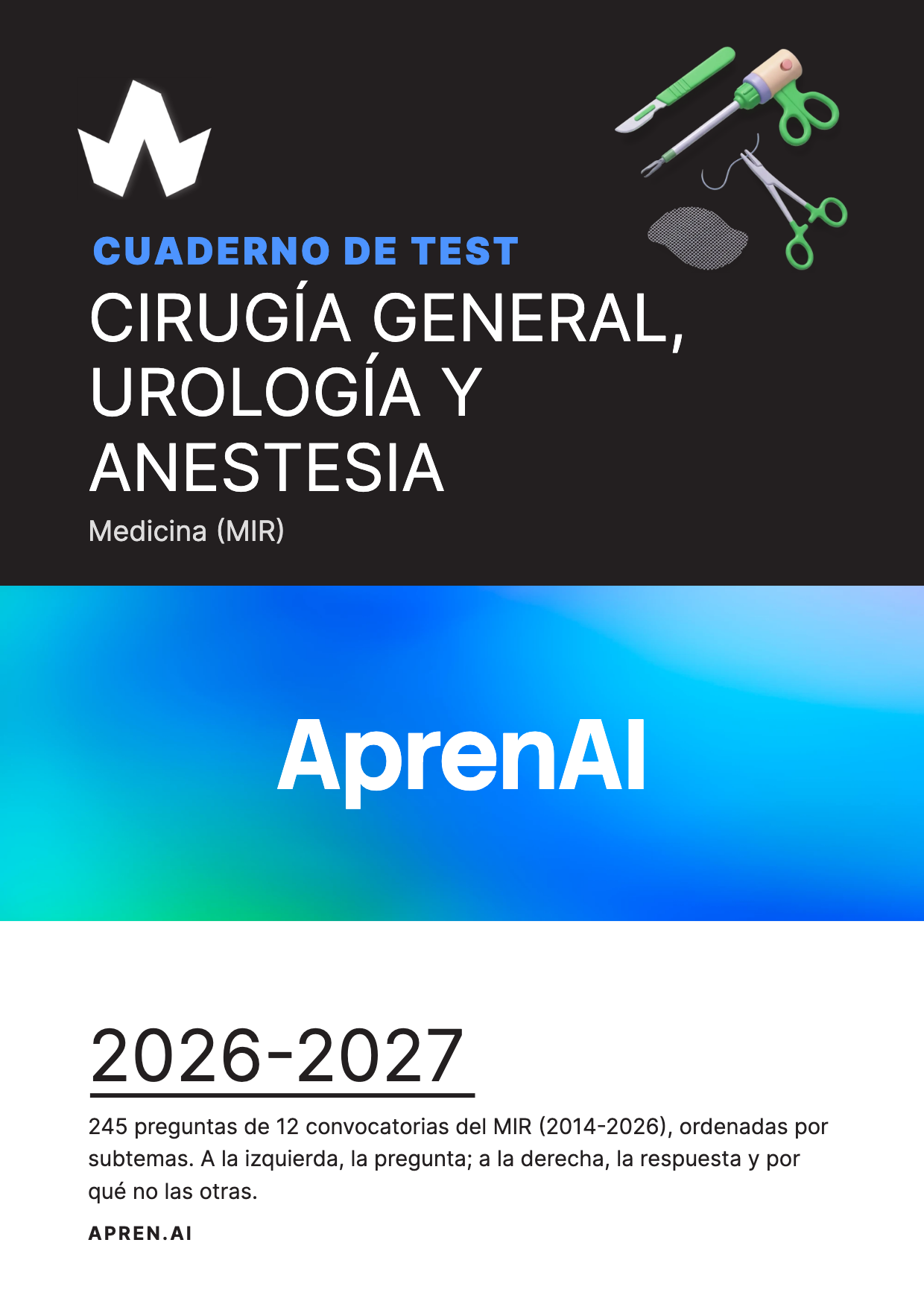 Cuaderno de test de Medicina (MIR): Cirugía general, Urología y Anestesia