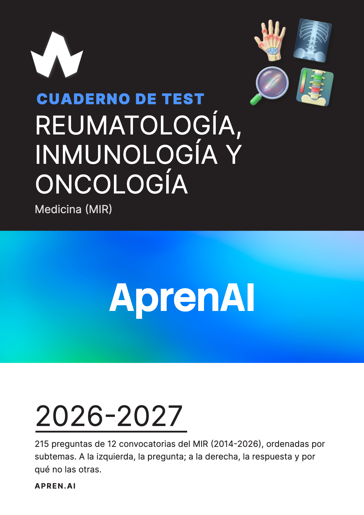 Cuaderno de test de Medicina (MIR): Reumatología, Inmunología y Oncología