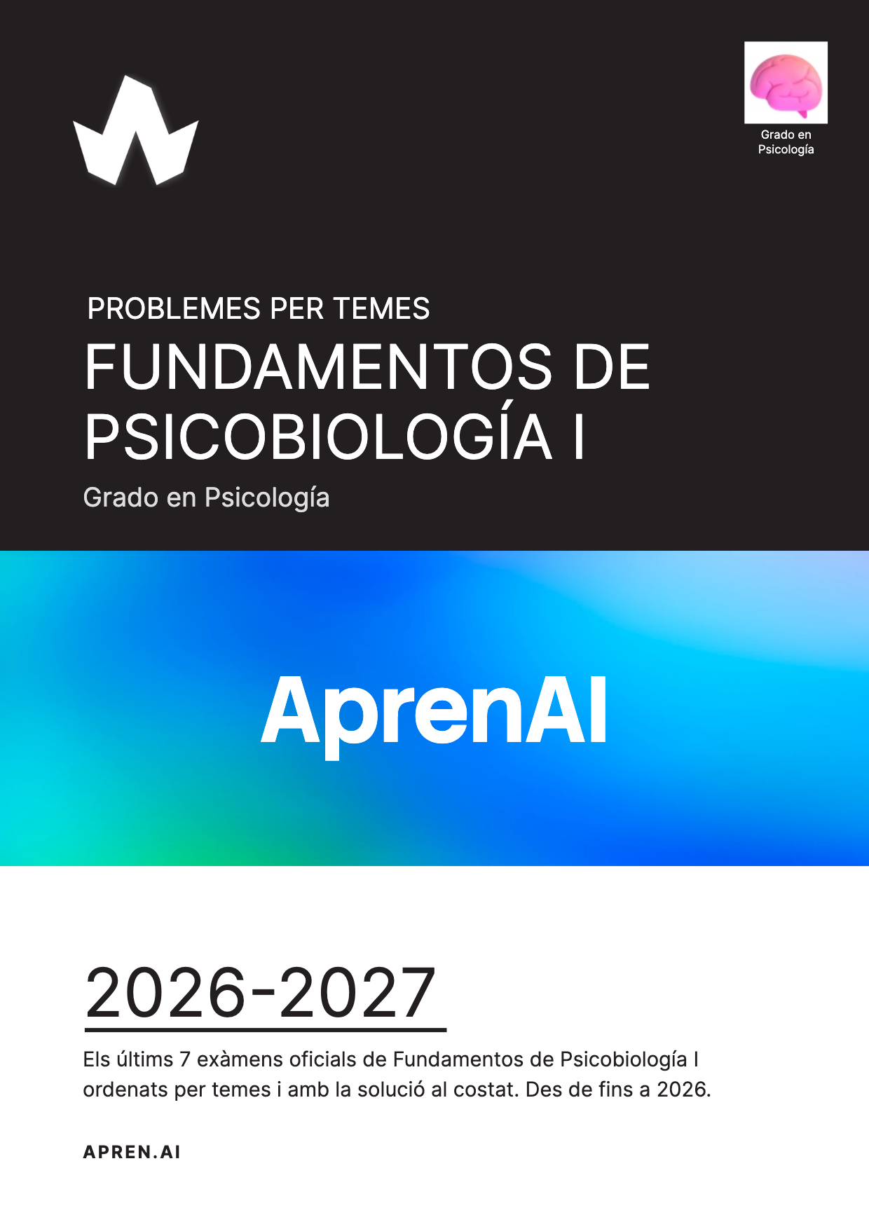Dossier d'exàmens de Fundamentos de Psicobiología I