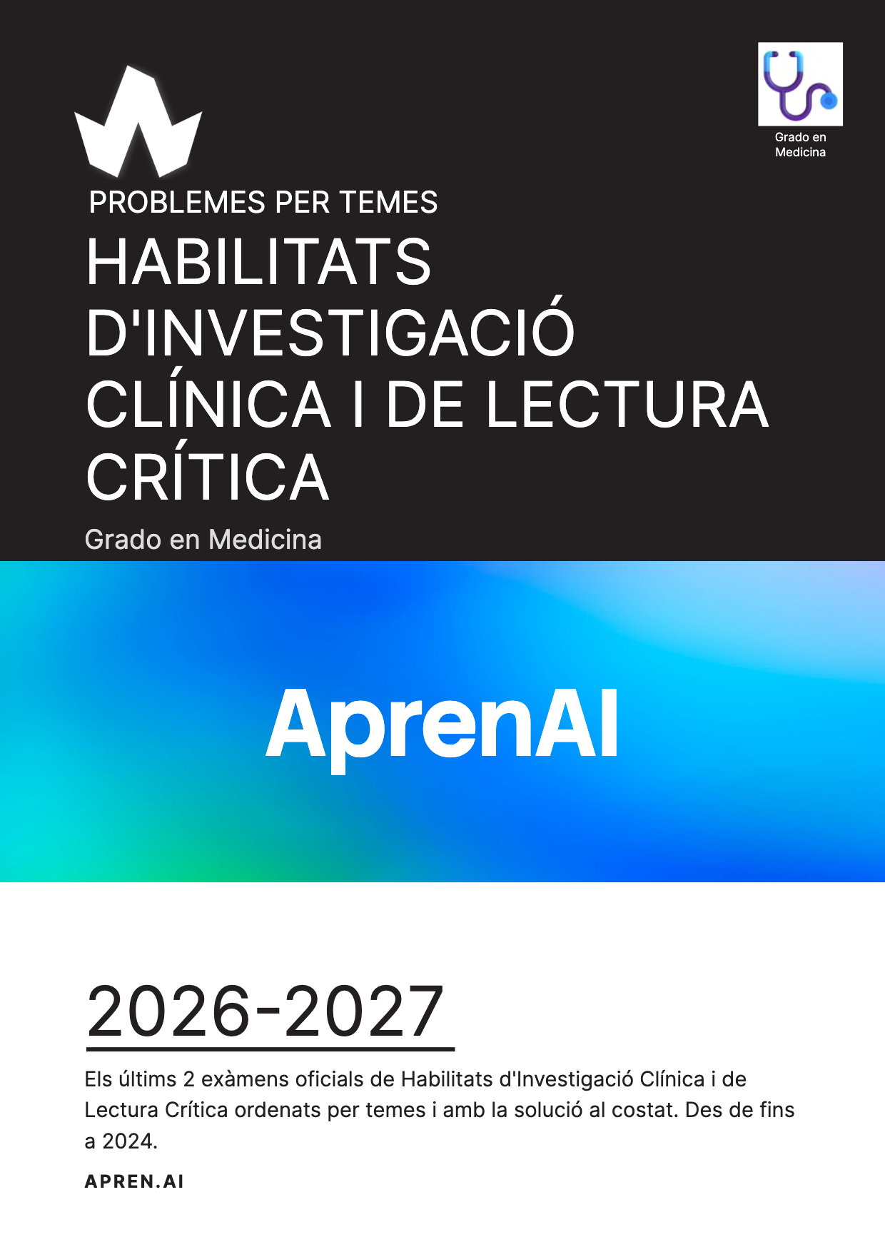 Dossier d'exàmens de Habilitats d'Investigació Clínica i de Lectura Crítica