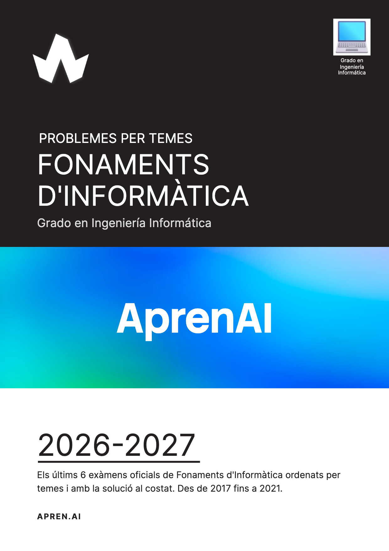 Dossier d'exàmens de Fonaments d'Informàtica