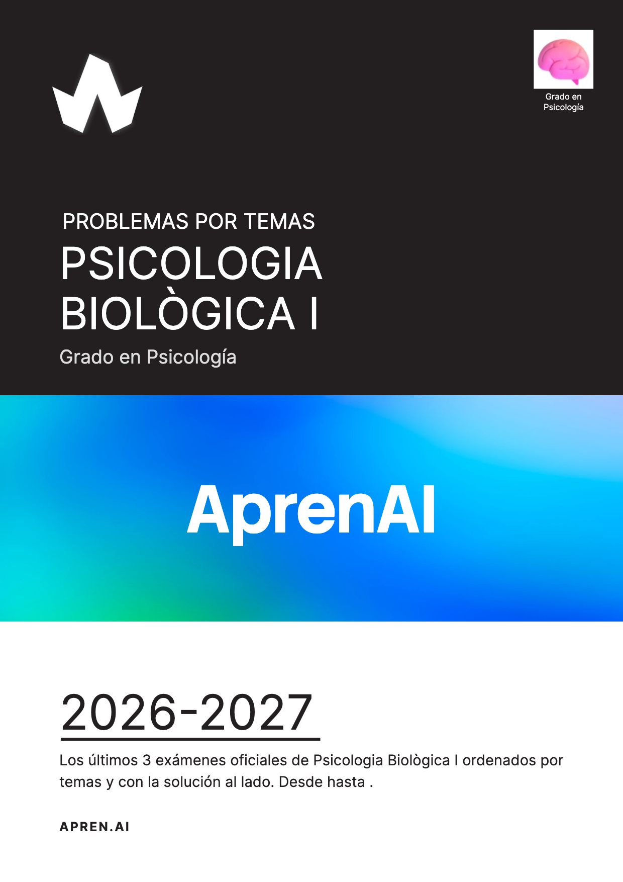 Dosier de exámenes de Psicologia Biològica I