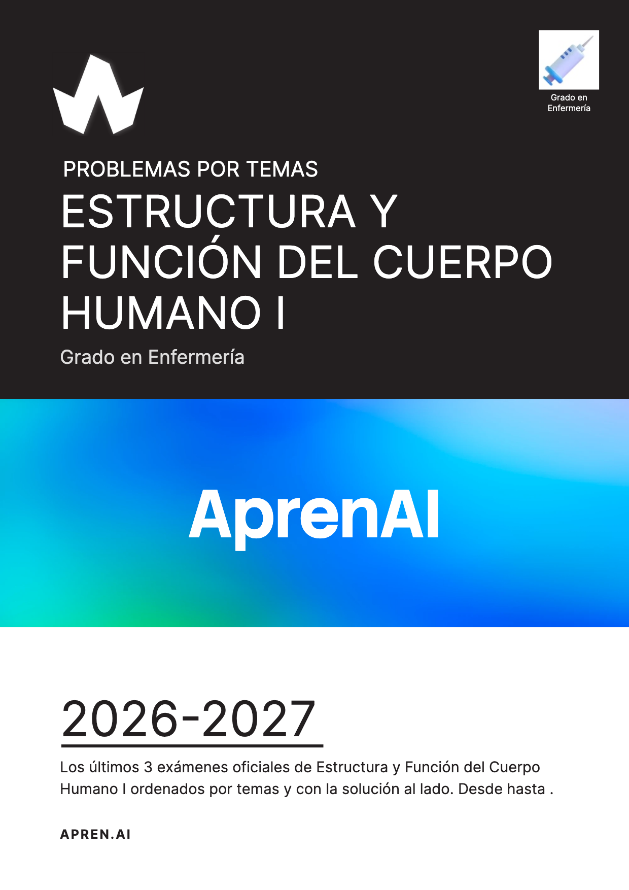 Dosier de exámenes de Estructura y Función del Cuerpo Humano I