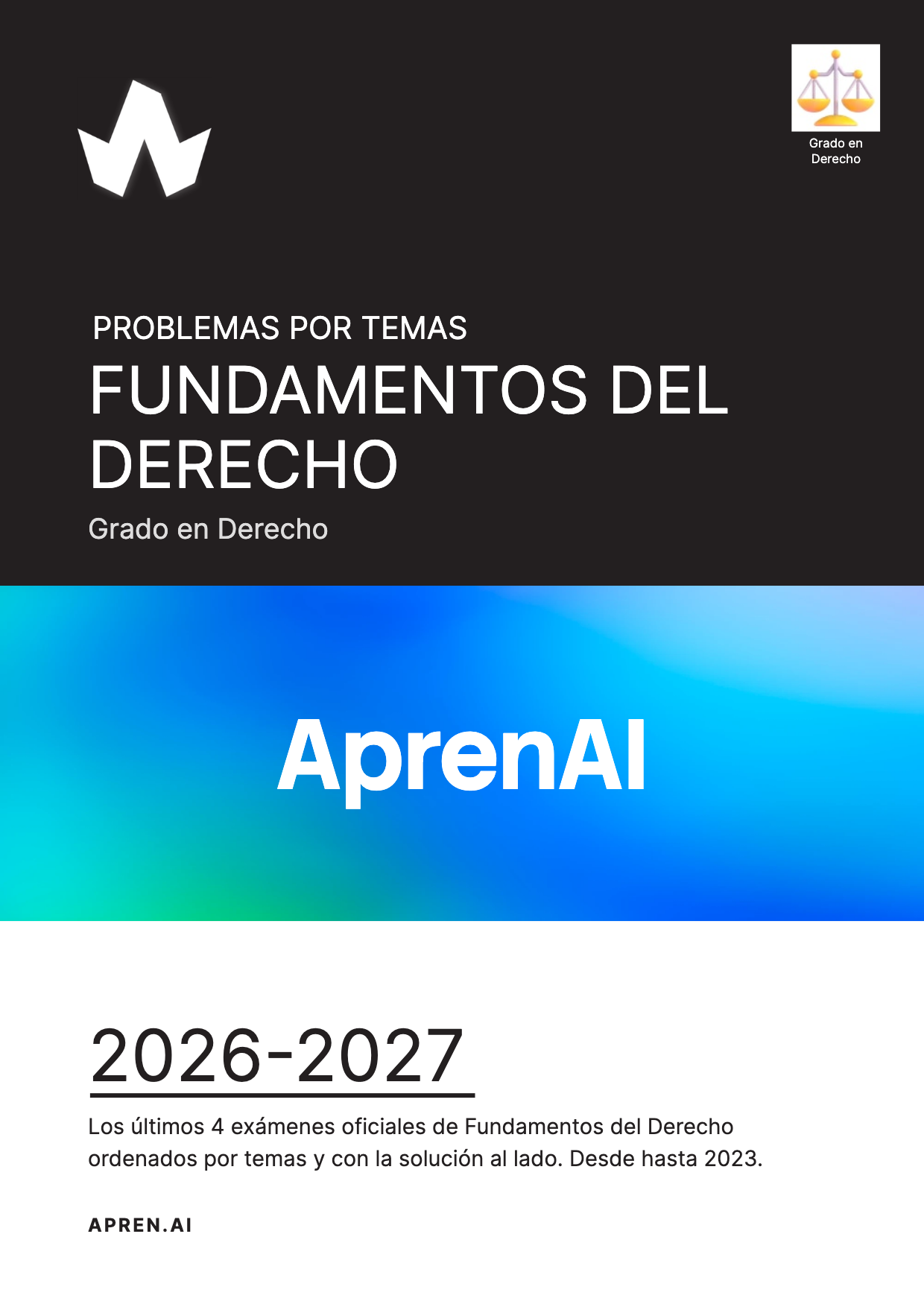 Dosier de exámenes de Fundamentos del Derecho
