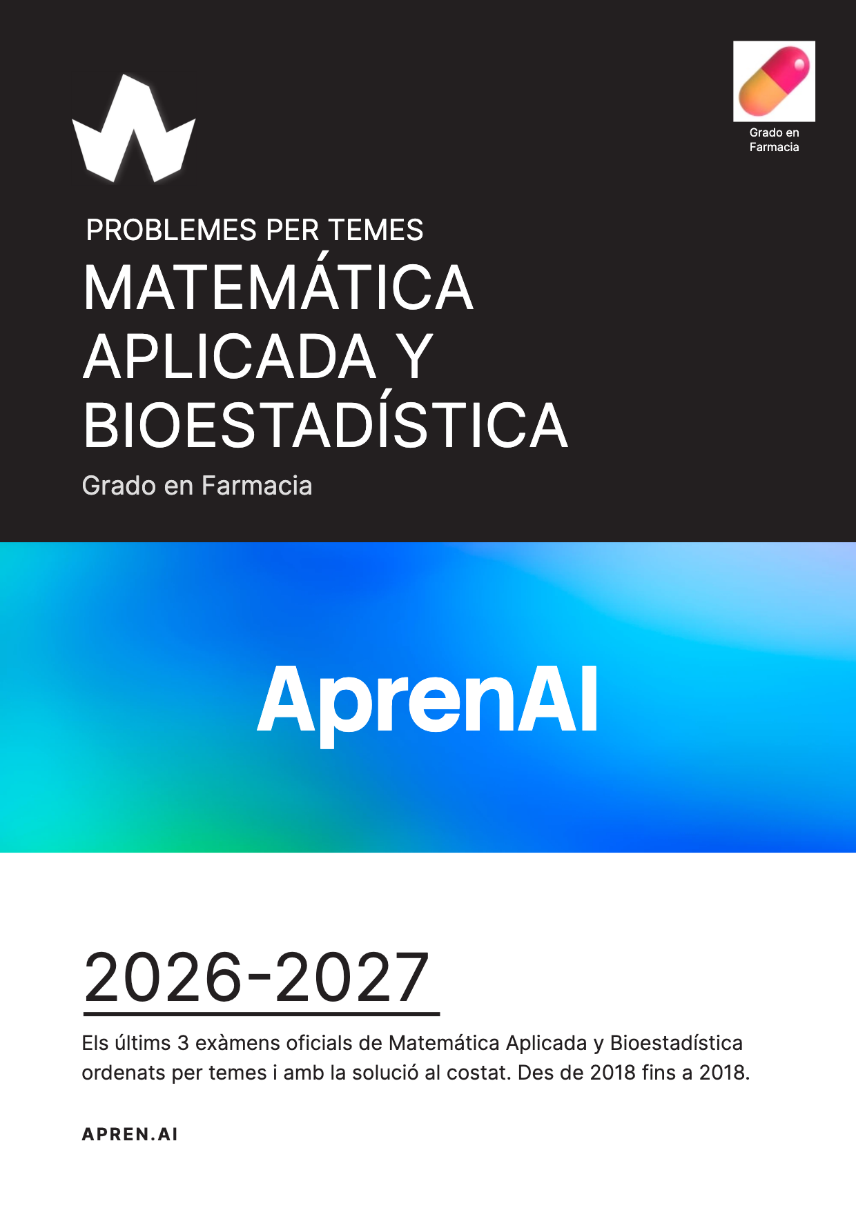 Dossier d'exàmens de Matemática Aplicada y Bioestadística