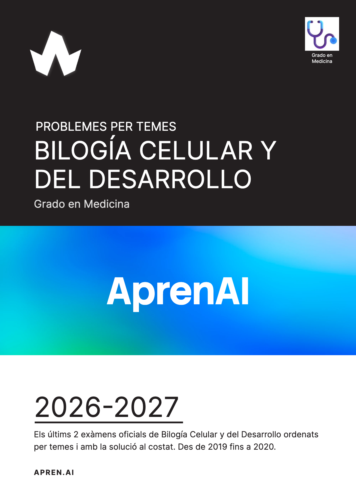 Dosier de exámenes de Bilogía Celular y del Desarrollo
