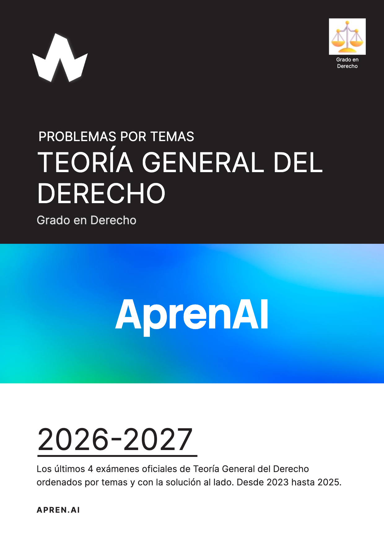 Dosier de exámenes de Teoría General del Derecho
