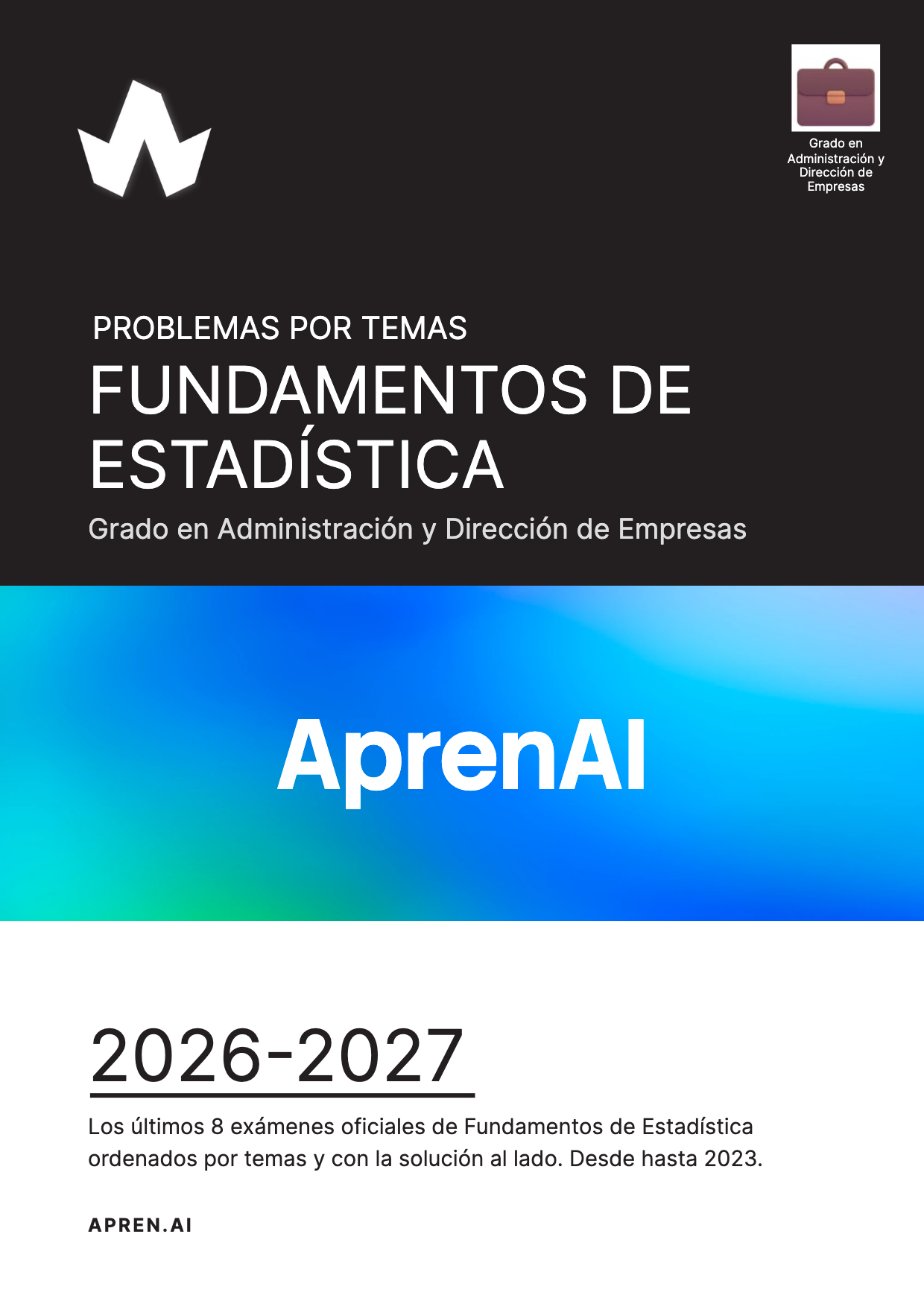 Dosier de exámenes de Fundamentos de Estadística