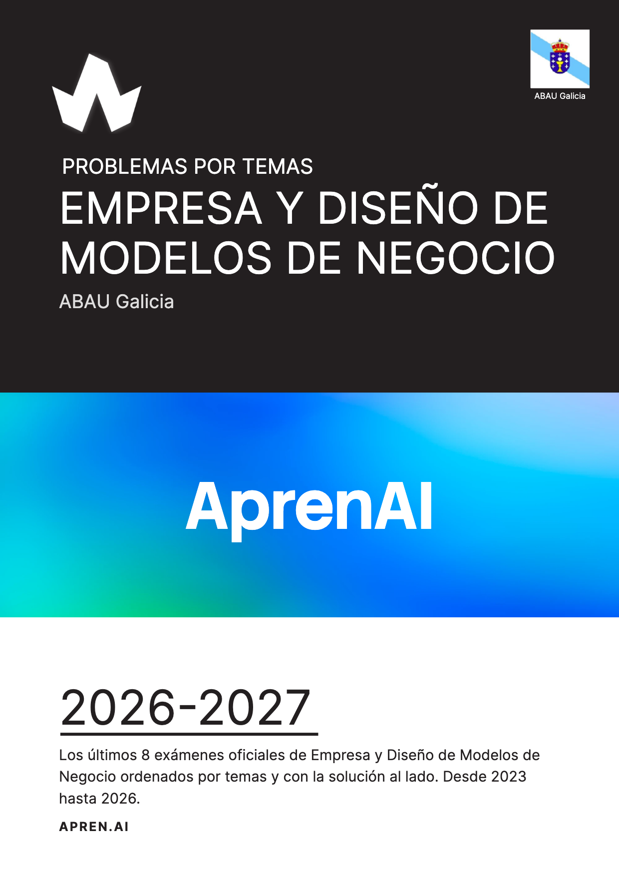 Dosier de exámenes de Empresa y Diseño de Modelos de Negocio
