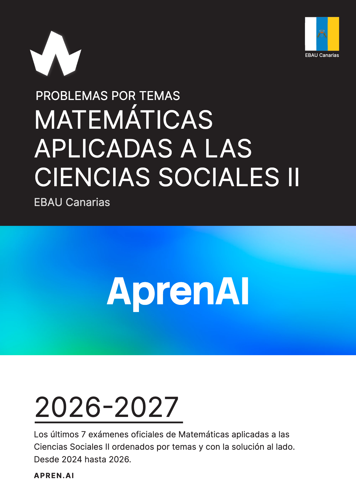 Dosier de exámenes de Matemáticas aplicadas a las Ciencias Sociales II