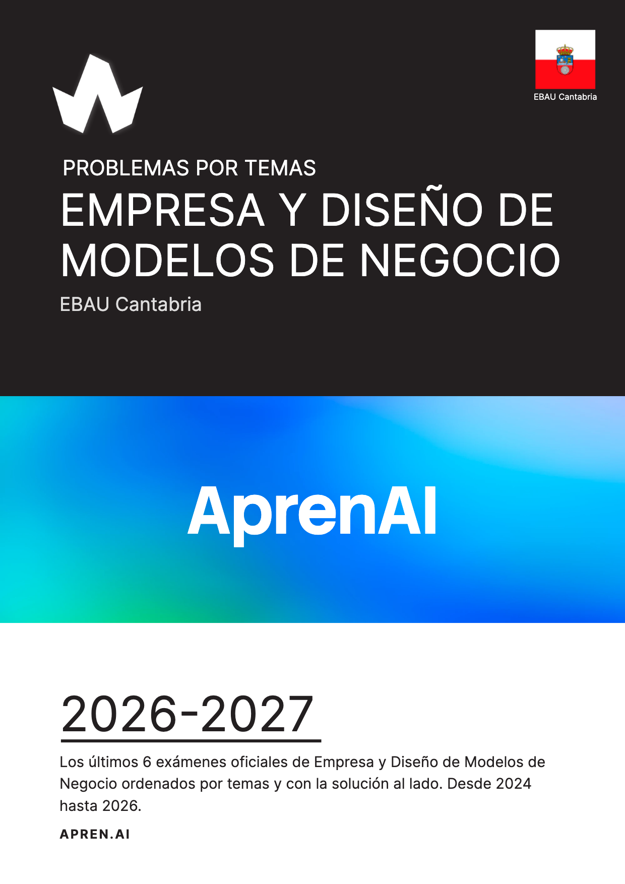 Dosier de exámenes de Empresa y Diseño de Modelos de Negocio