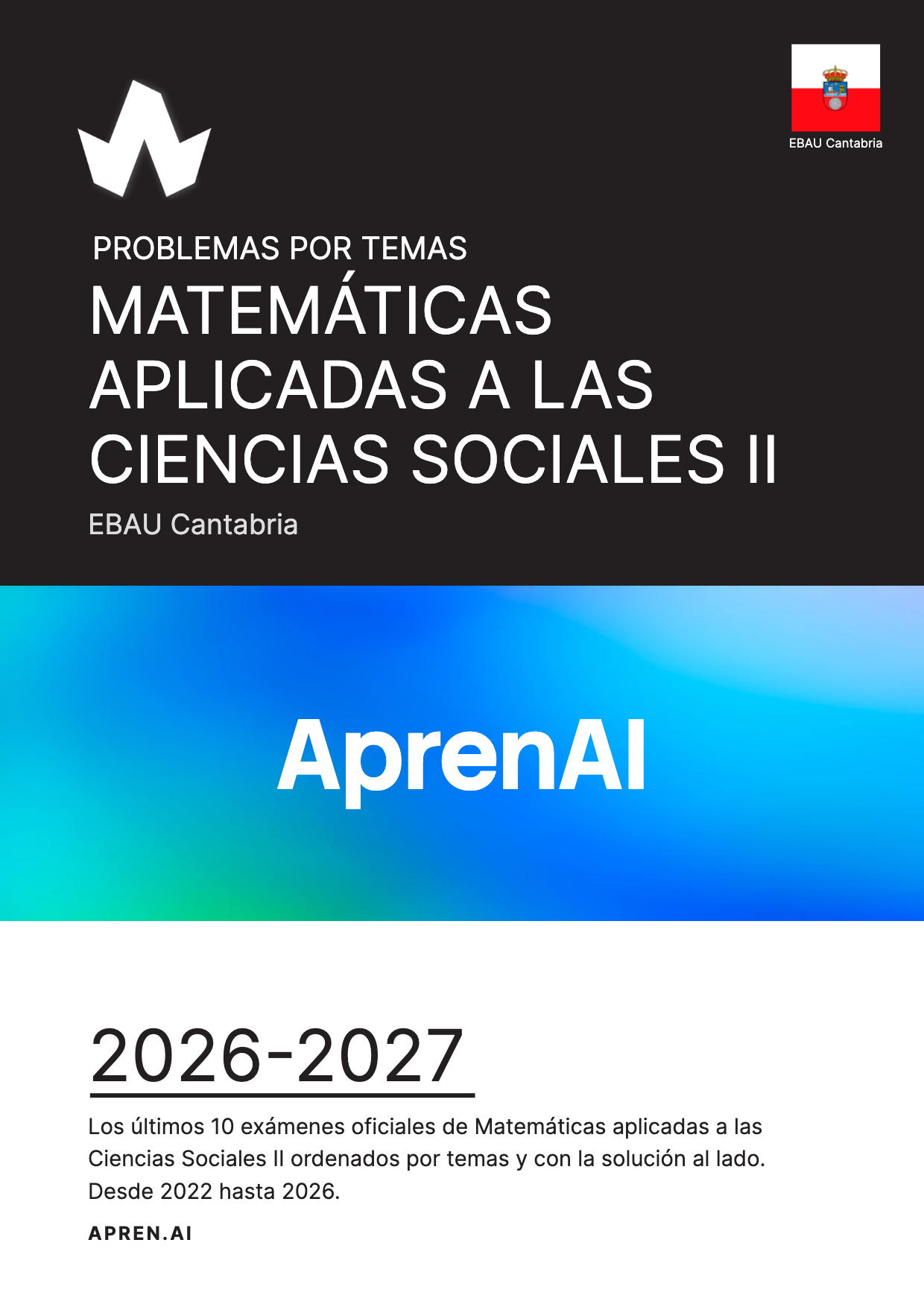 Dosier de exámenes de Matemáticas aplicadas a las Ciencias Sociales II