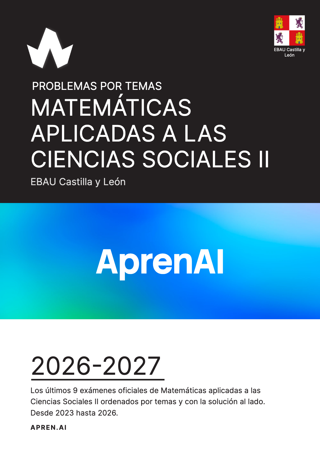 Dosier de exámenes de Matemáticas aplicadas a las Ciencias Sociales II