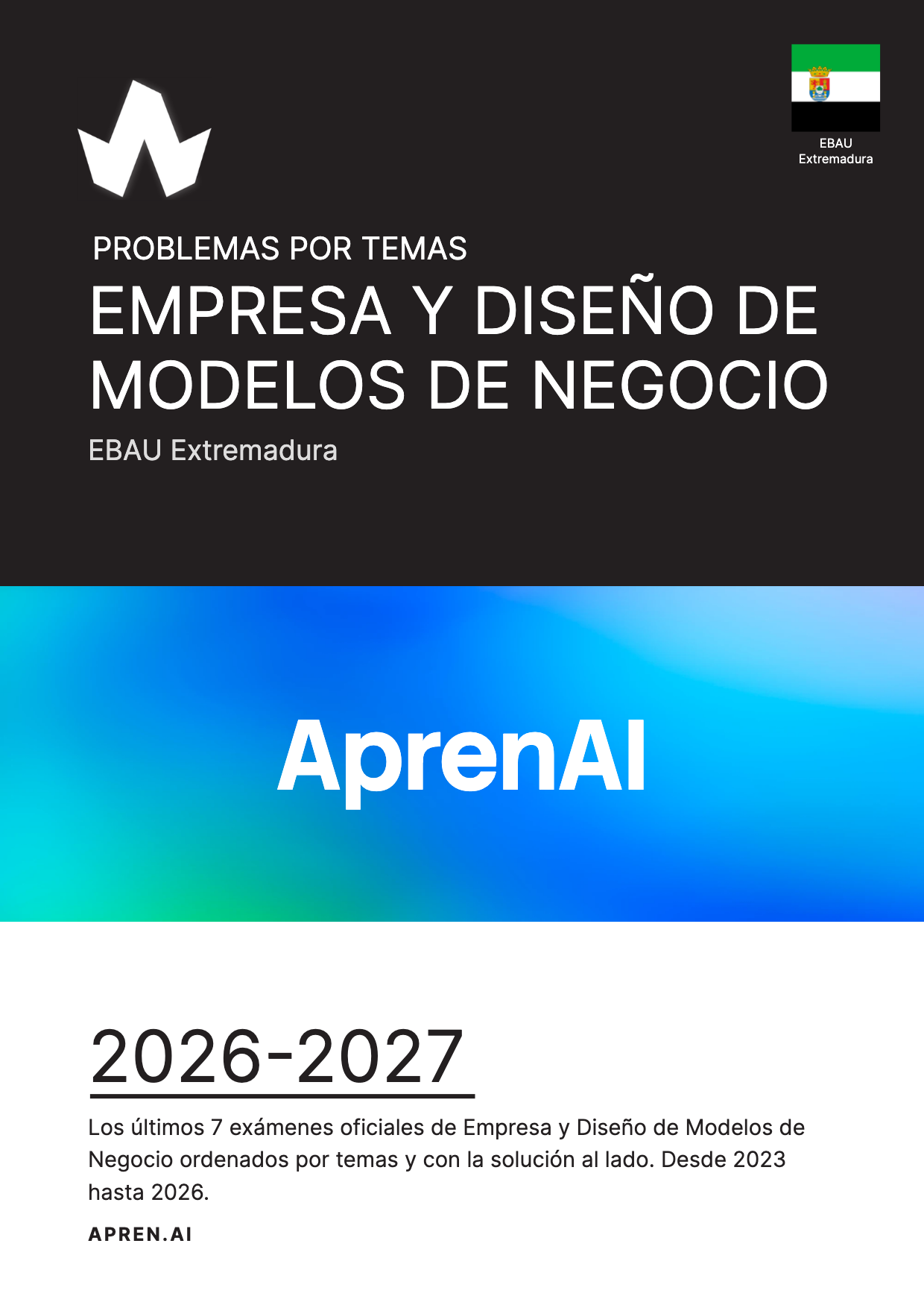 Dosier de exámenes de Empresa y Diseño de Modelos de Negocio