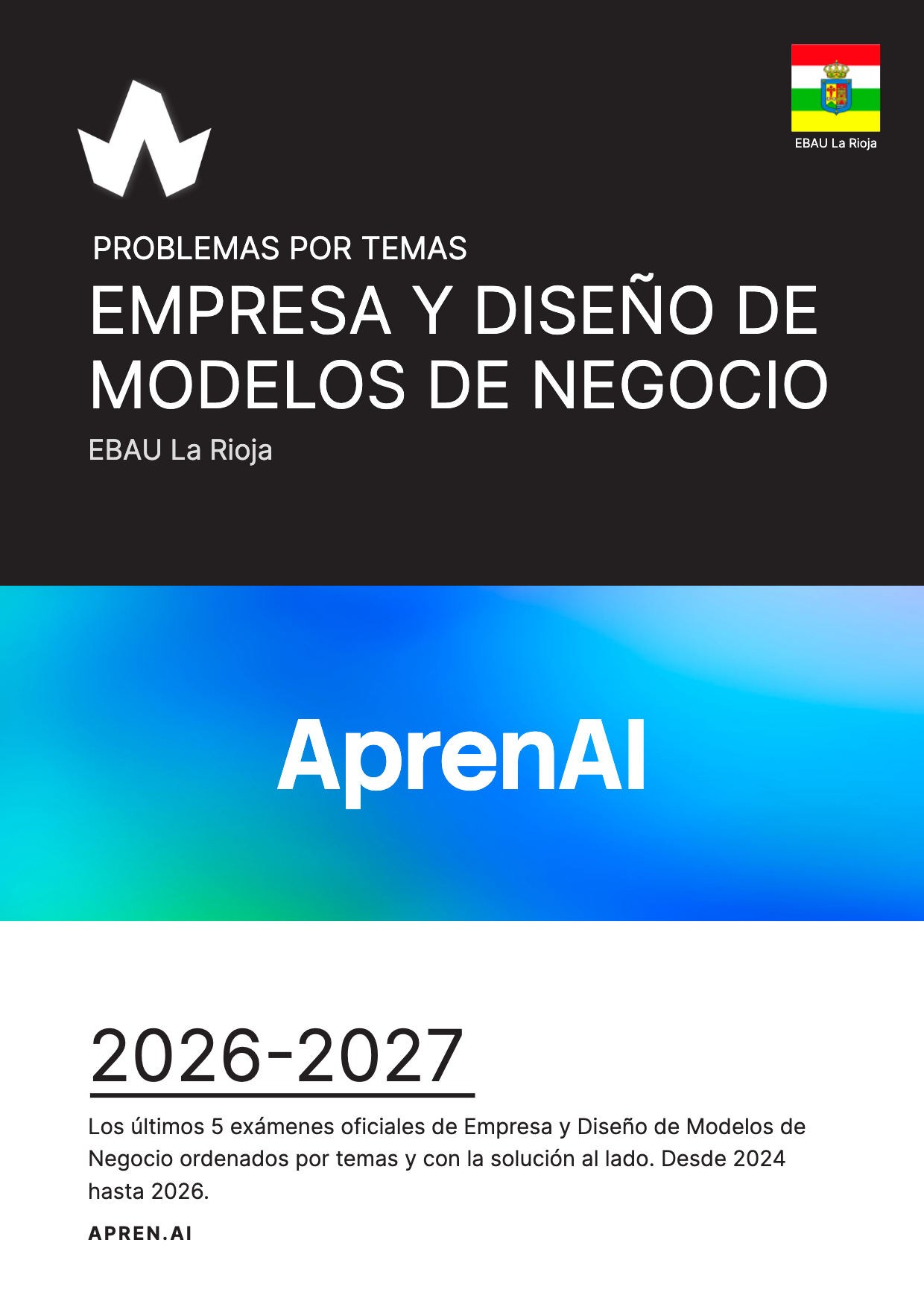 Dosier de exámenes de Empresa y Diseño de Modelos de Negocio