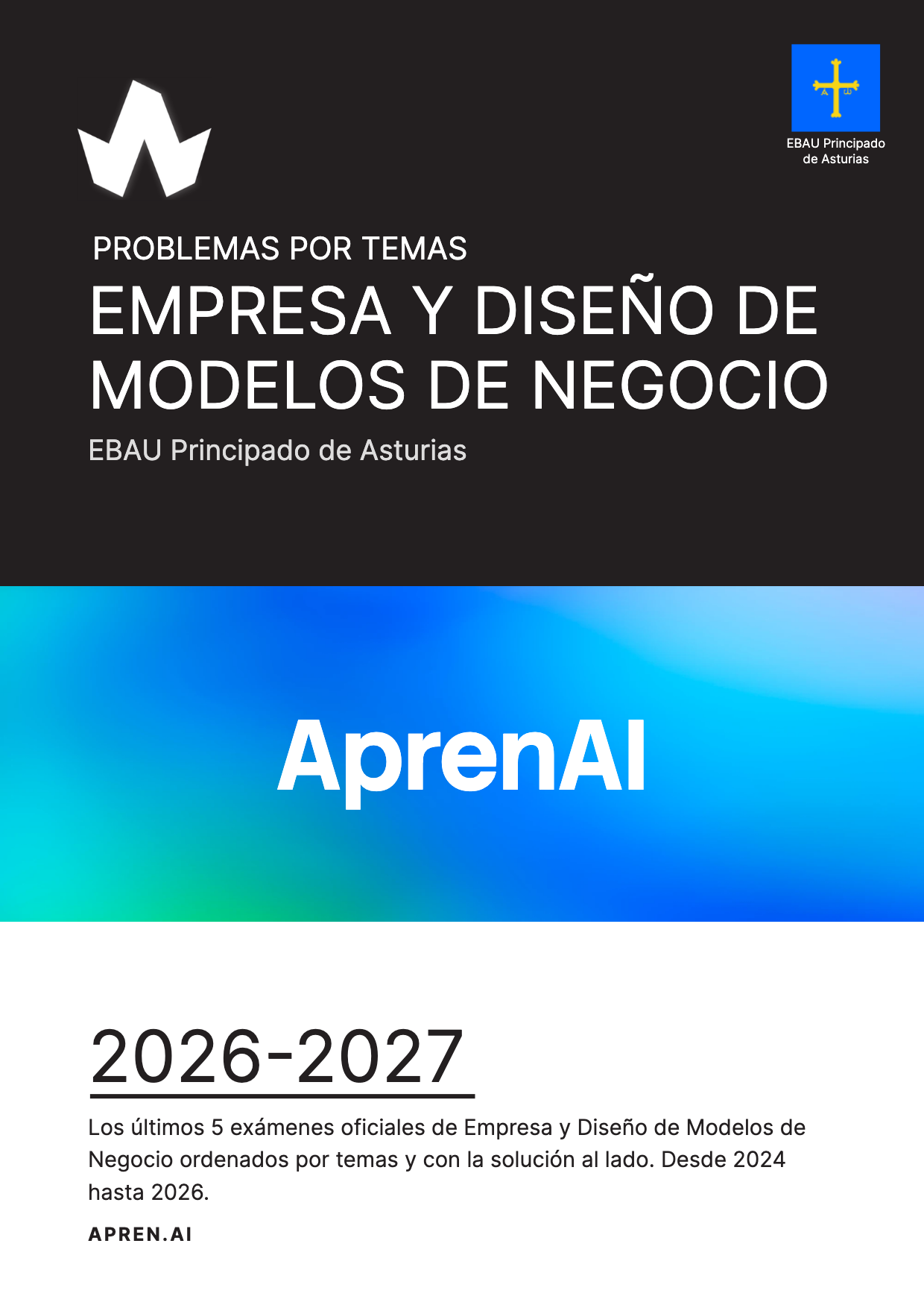 Dosier de exámenes de Empresa y Diseño de Modelos de Negocio