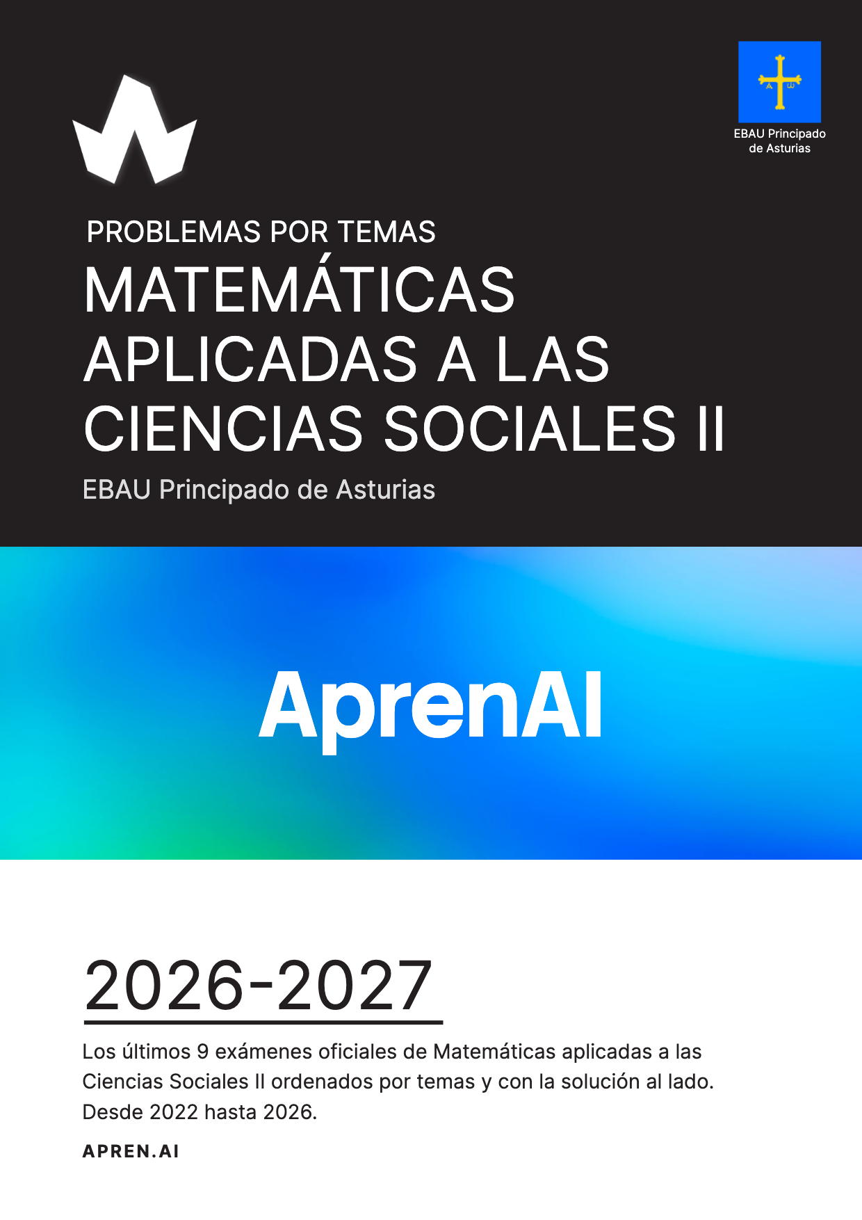 Dosier de exámenes de Matemáticas aplicadas a las Ciencias Sociales II