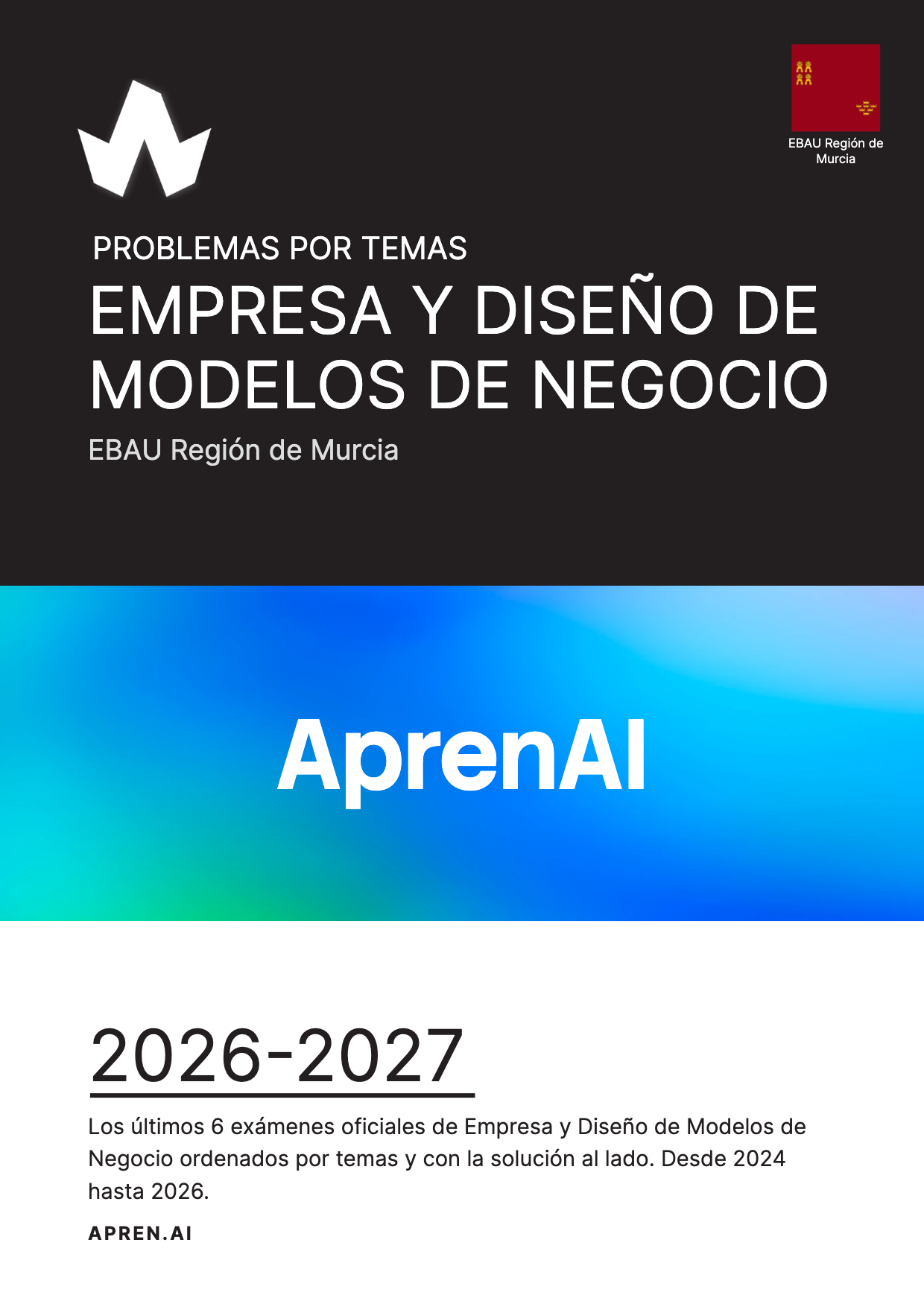Dosier de exámenes de Empresa y Diseño de Modelos de Negocio
