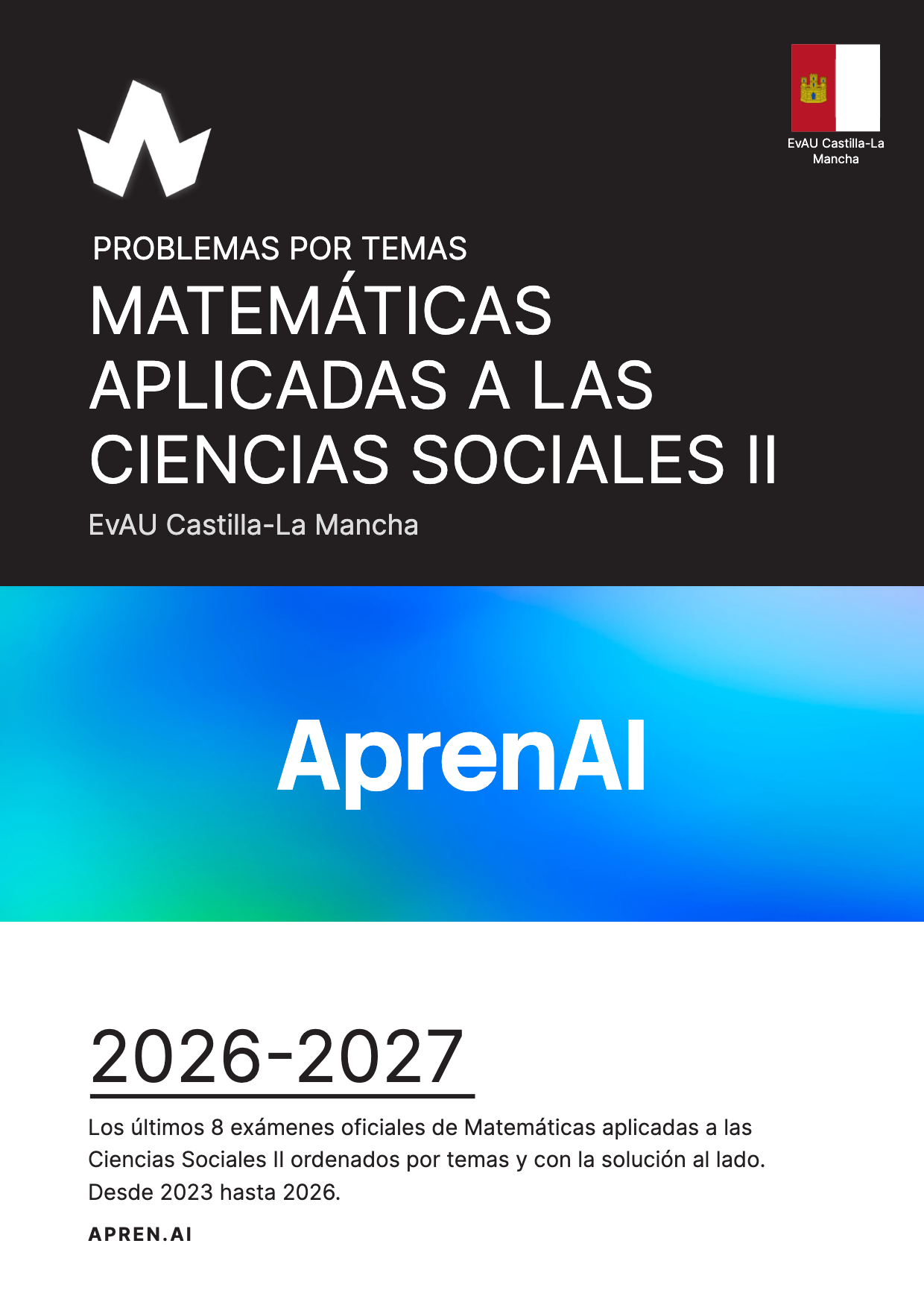 Dosier de exámenes de Matemáticas aplicadas a las Ciencias Sociales II