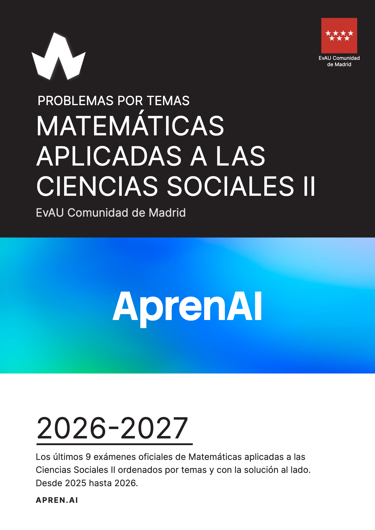 Dosier de exámenes de Matemáticas aplicadas a las Ciencias Sociales II