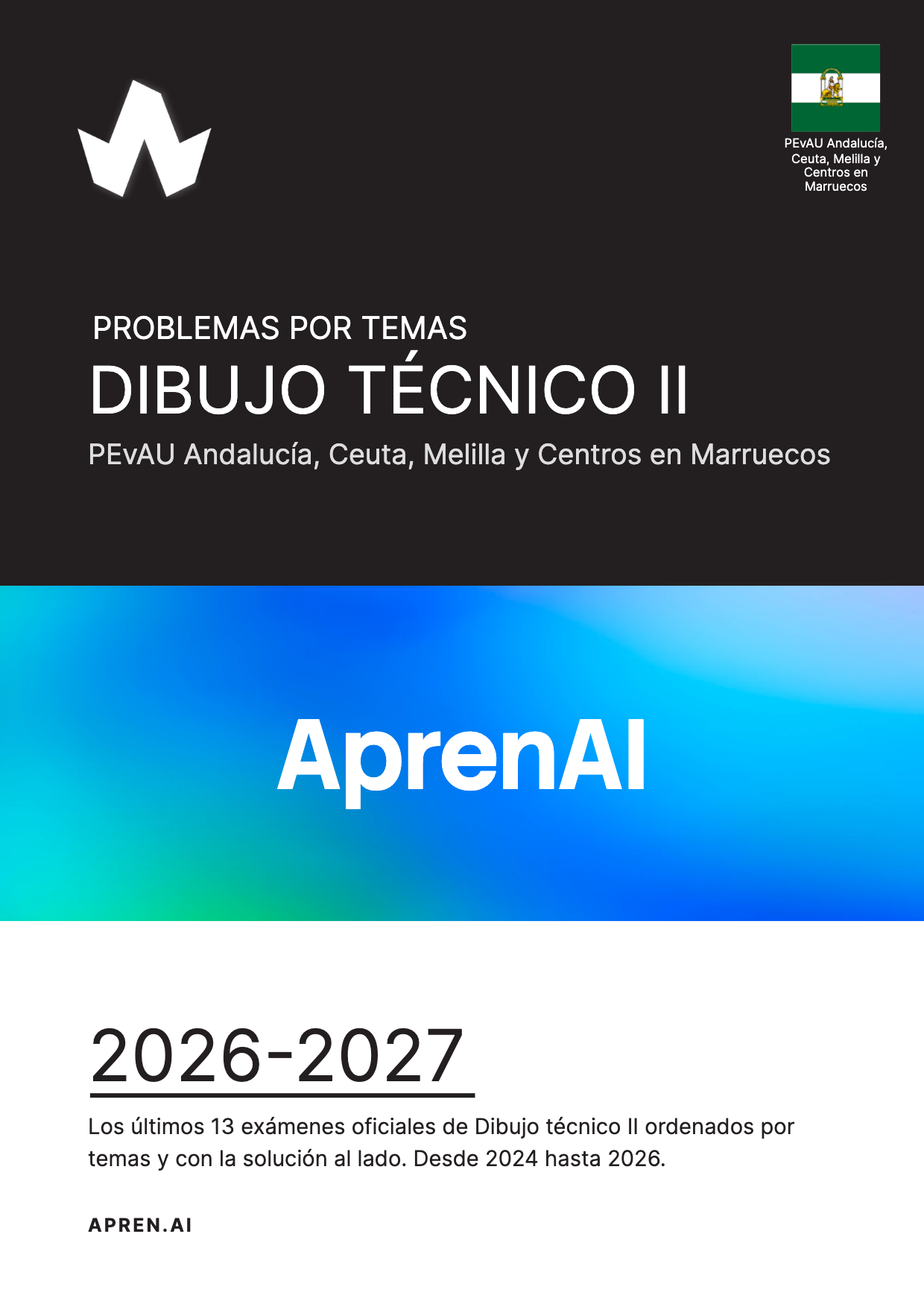 Dosier de exámenes de Dibujo técnico II