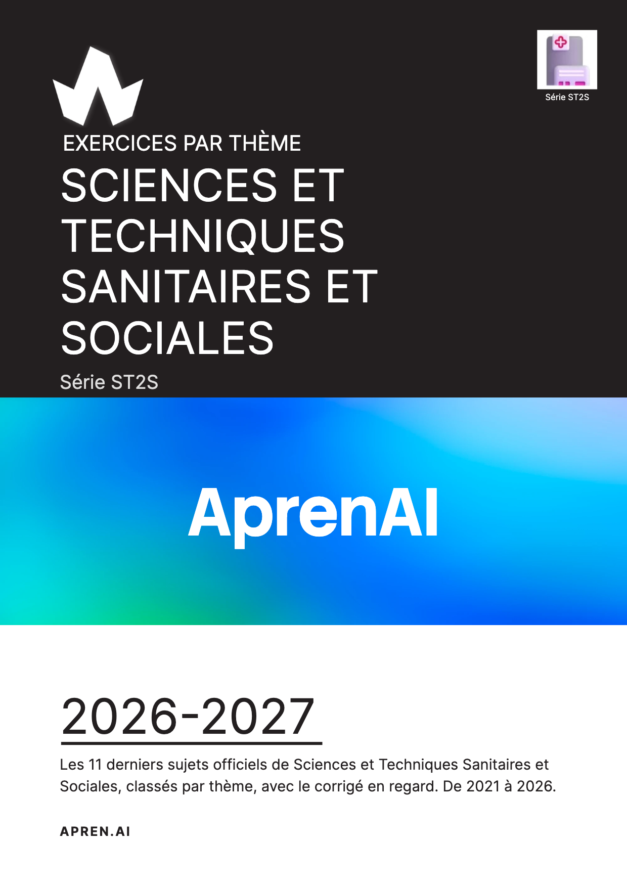 Dossier d'annales de Sciences et Techniques Sanitaires et Sociales