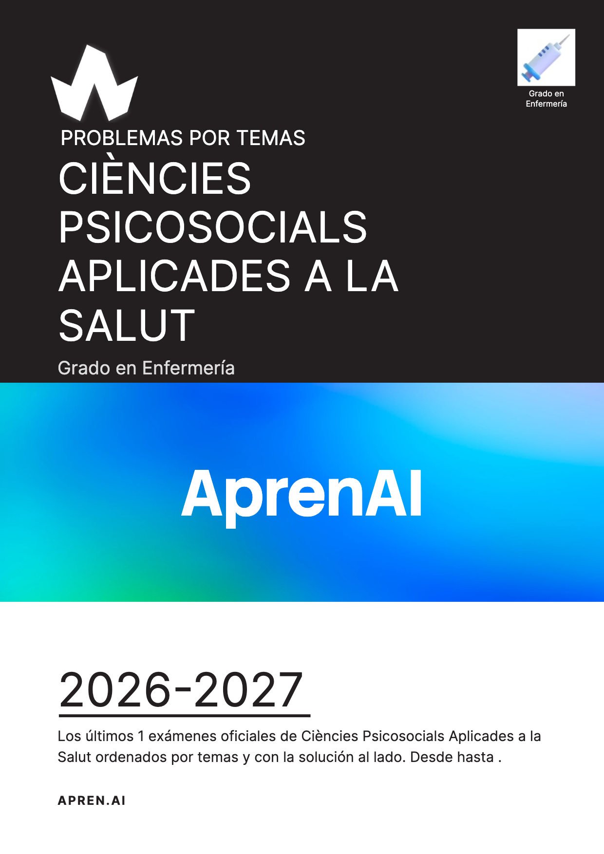 Dosier de exámenes de Ciències Psicosocials Aplicades a la Salut