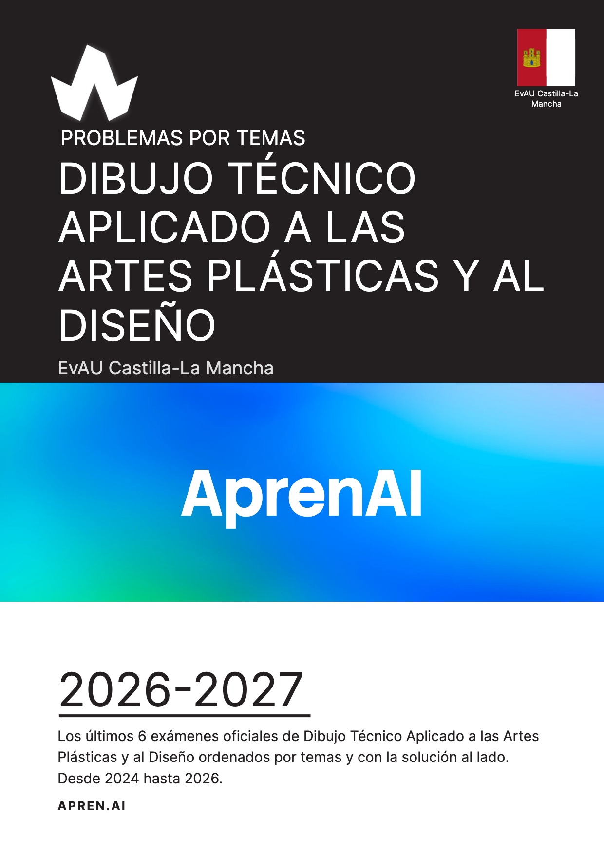 Dosier de exámenes de Dibujo Técnico Aplicado a las Artes Plásticas y al Diseño