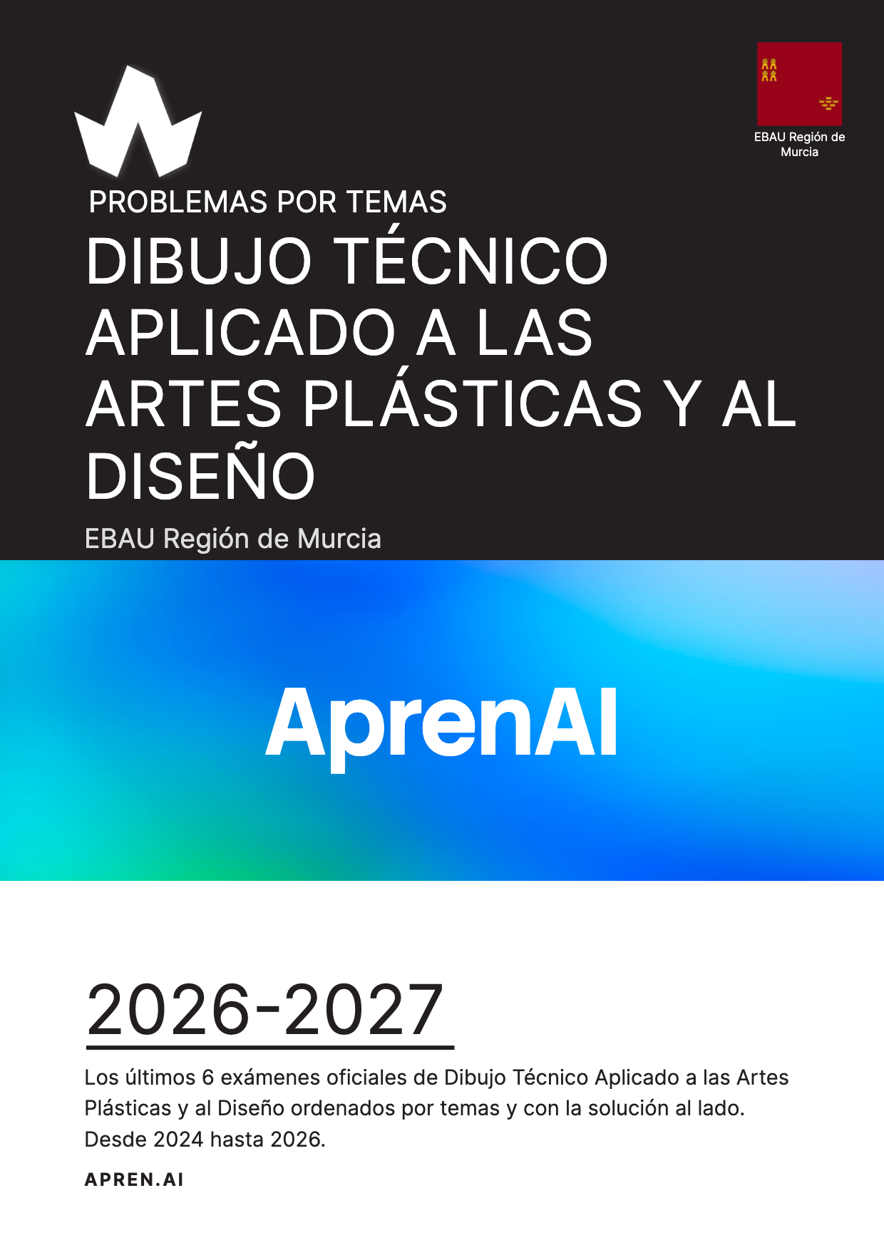Dosier de exámenes de Dibujo Técnico Aplicado a las Artes Plásticas y al Diseño