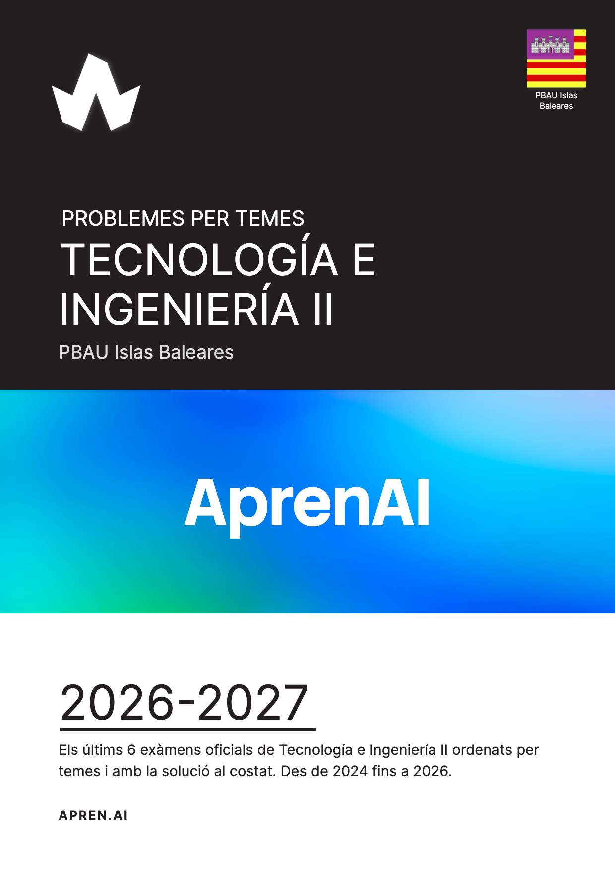 Dossier d'exàmens de Tecnología e Ingeniería II