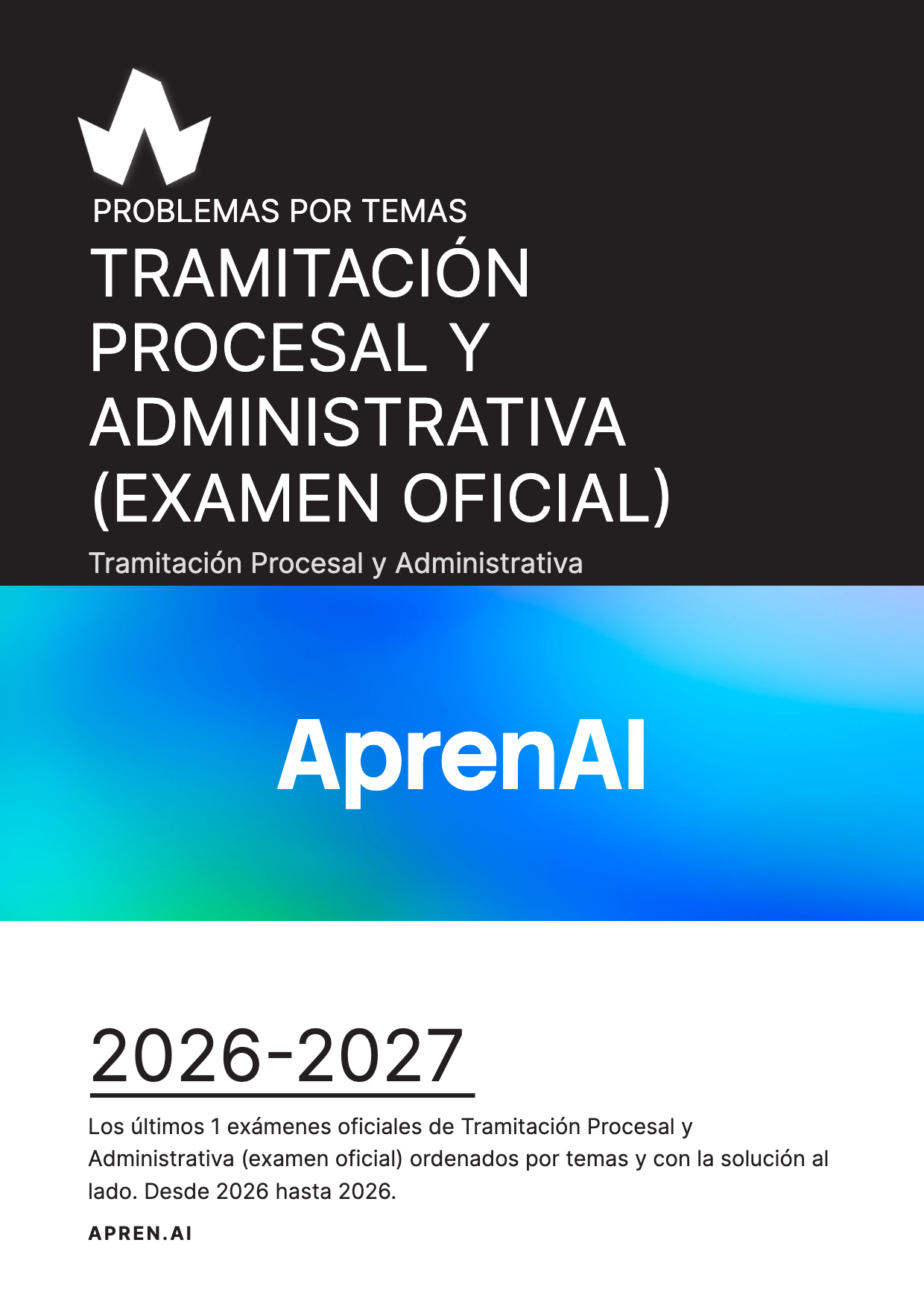 Dosier de exámenes de Tramitación Procesal y Administrativa (examen oficial)