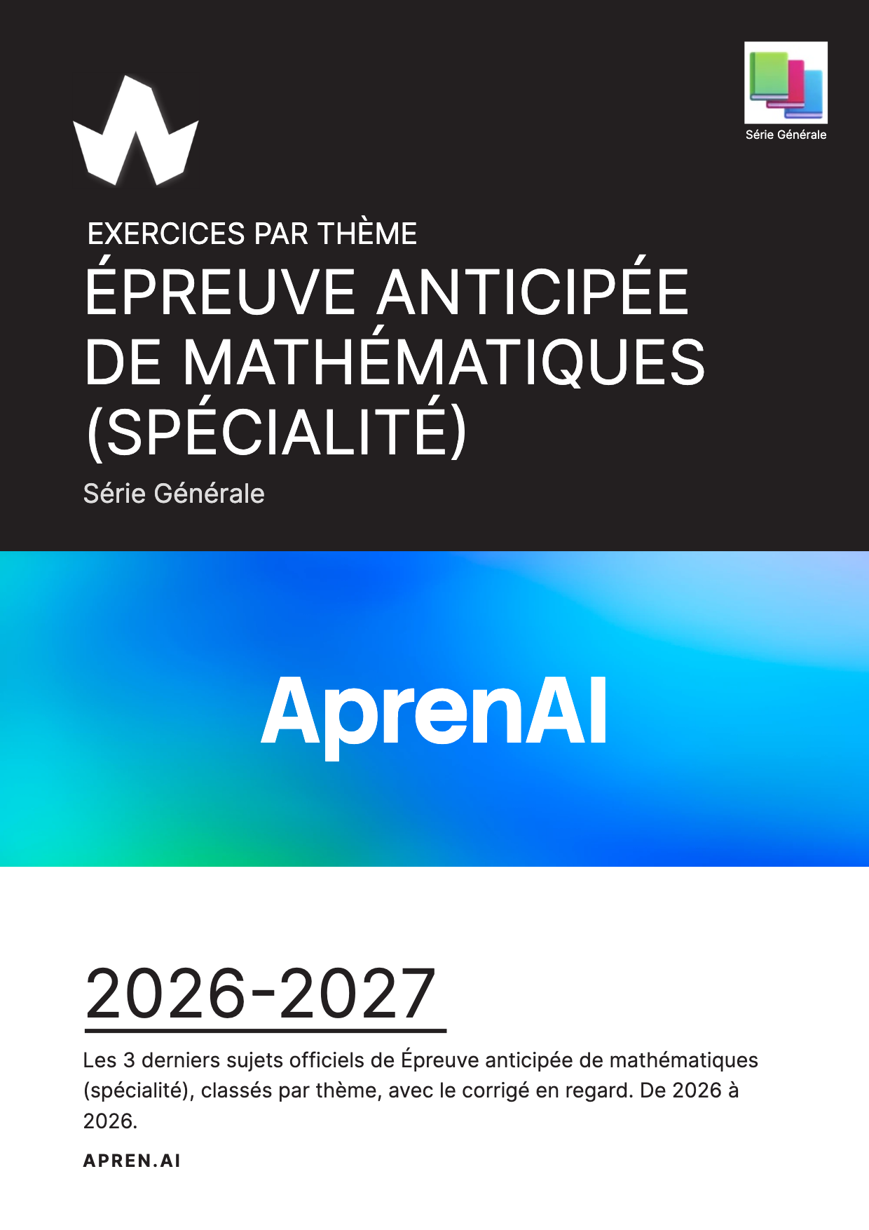 Dossier d'annales de Épreuve anticipée de mathématiques (spécialité)