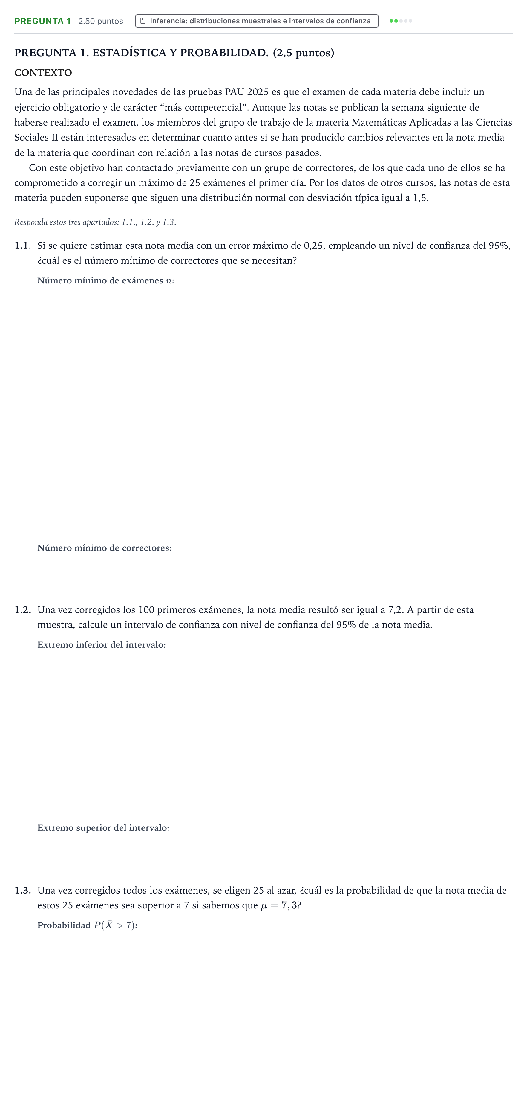 Enunciado: Pregunta 1 · Matemáticas aplicadas a las Ciencias Sociales II PAU Galicia Extraordinaria 2025