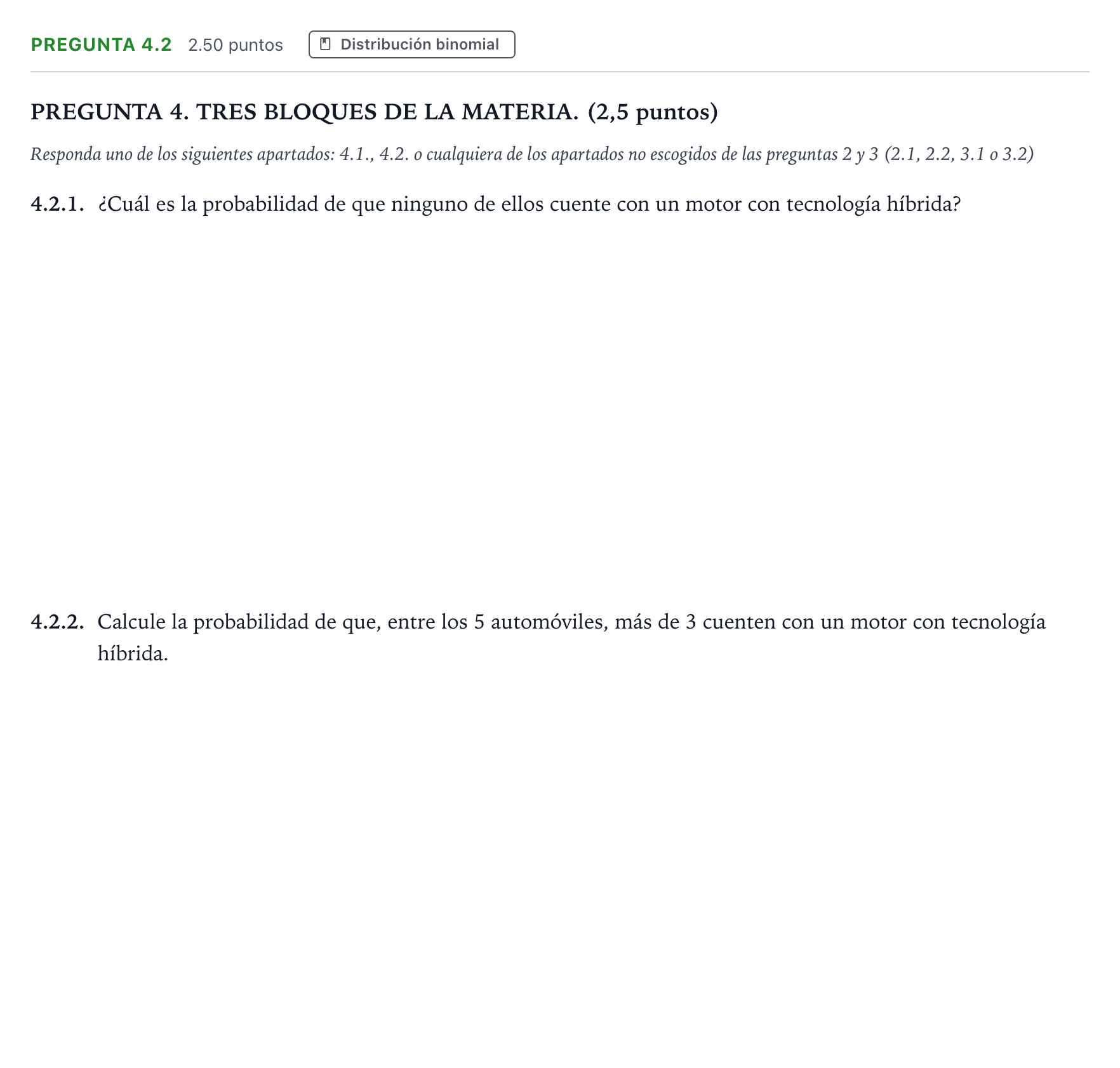Enunciado: Pregunta 4.2 · Matemáticas aplicadas a las Ciencias Sociales II PAU Galicia Extraordinaria 2025