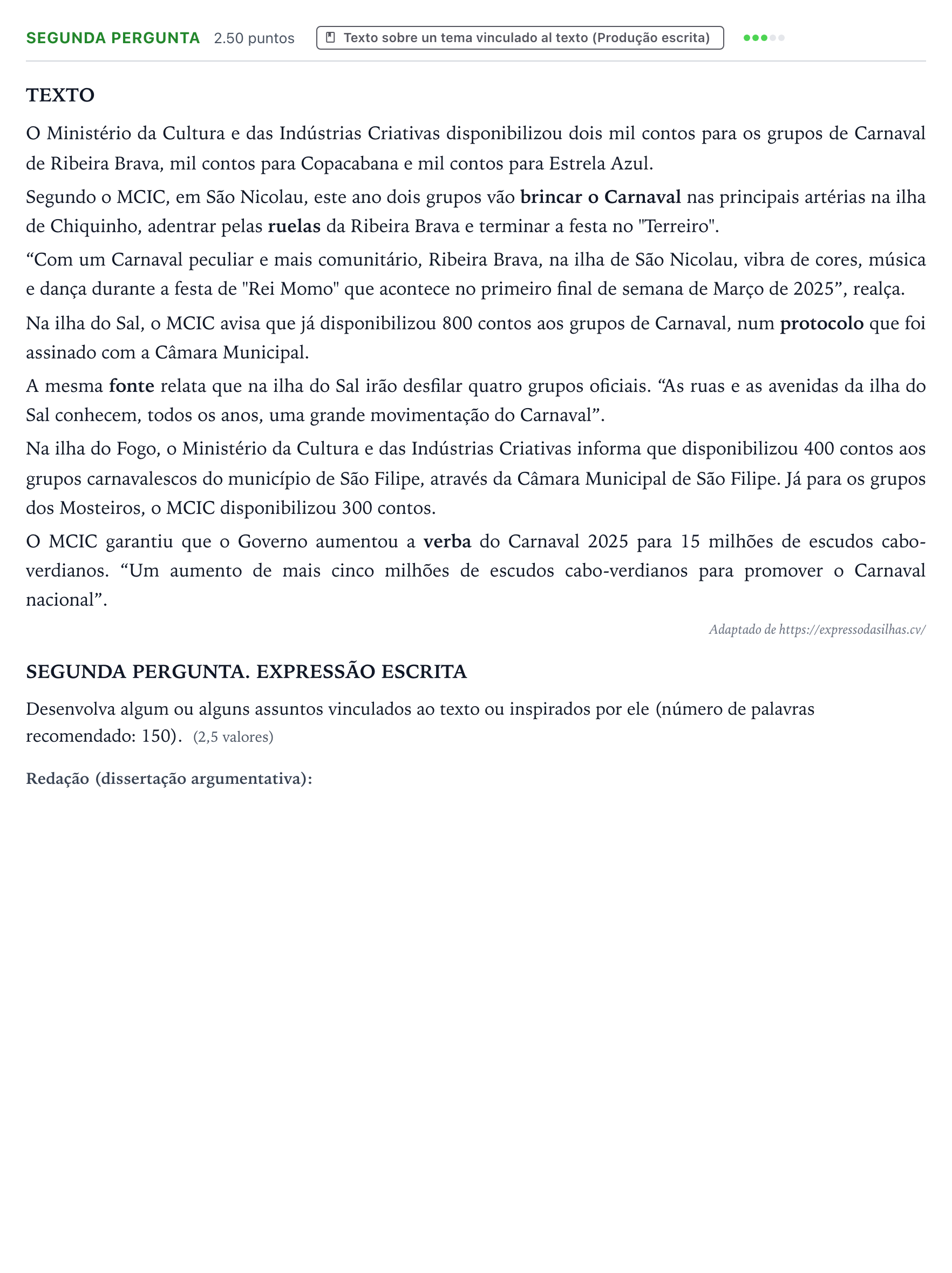 Enunciado: Ejercicio Segunda pergunta · Portugués PAU Galicia Ordinaria (2ª lengua extranjera) 2025
