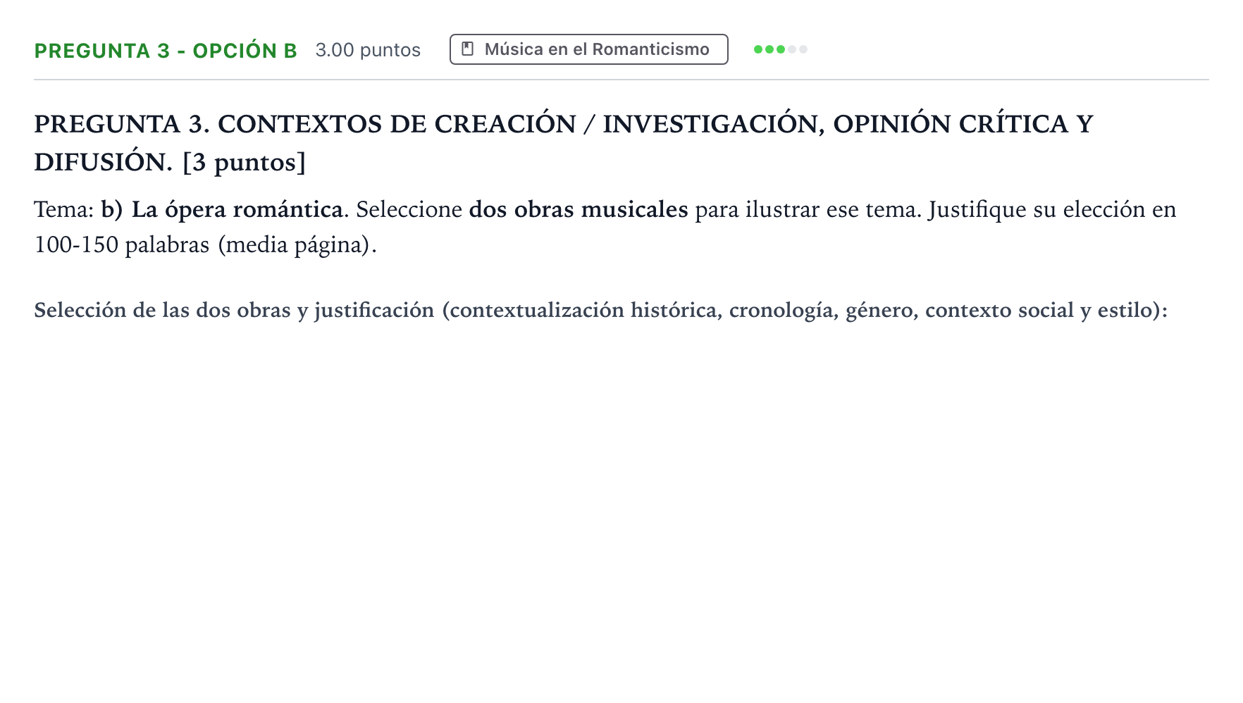 Enunciado: Pregunta 3 - Opción b · Historia de la Música y de la Danza PAU Galicia Ordinaria 2025