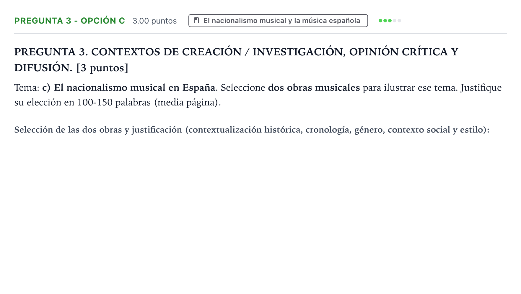 Enunciado: Pregunta 3 - Opción c · Historia de la Música y de la Danza PAU Galicia Ordinaria 2025