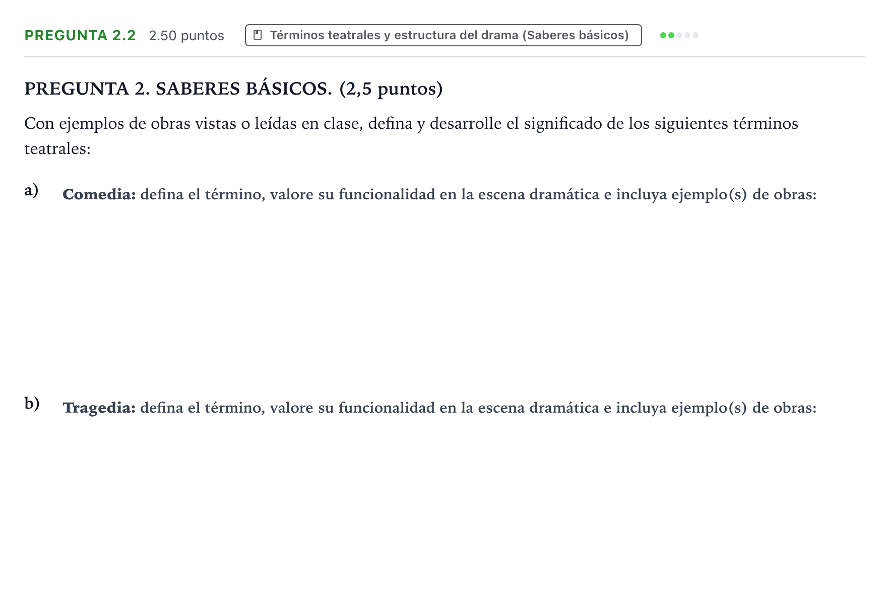 Enunciado: Pregunta 2.2 · Literatura Dramática PAU Galicia Extraordinaria 2025