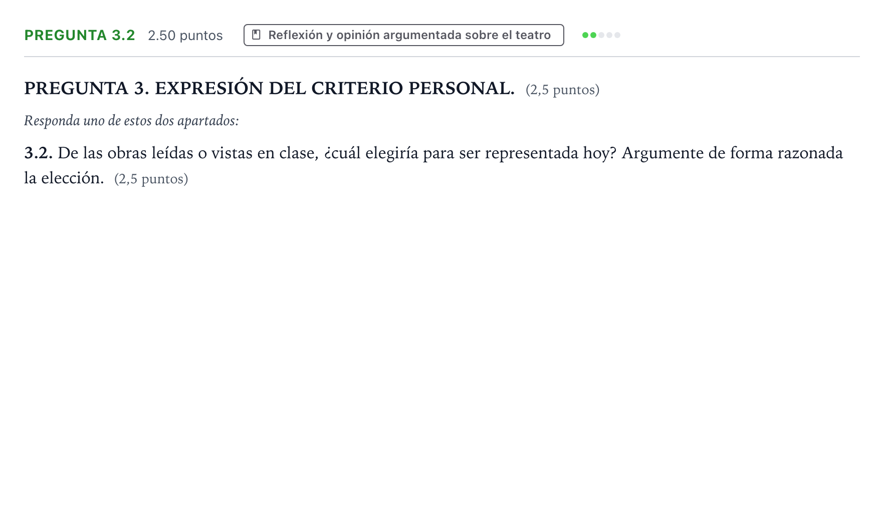 Enunciado: Pregunta 3.2 · Literatura Dramática PAU Galicia Extraordinaria 2025