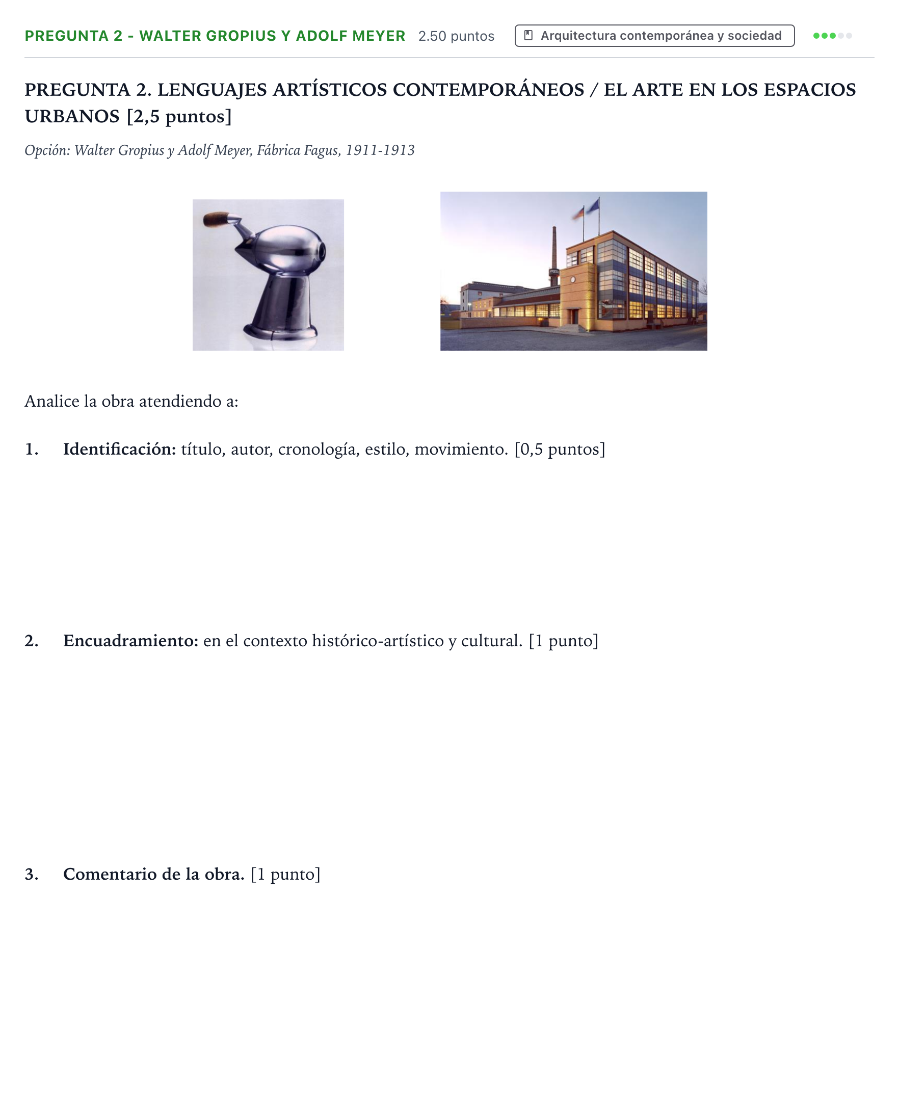 Enunciado: Pregunta 2 - Walter Gropius y Adolf Meyer · Movimientos Culturales y Artísticos PAU Galicia Extraordinaria 2025