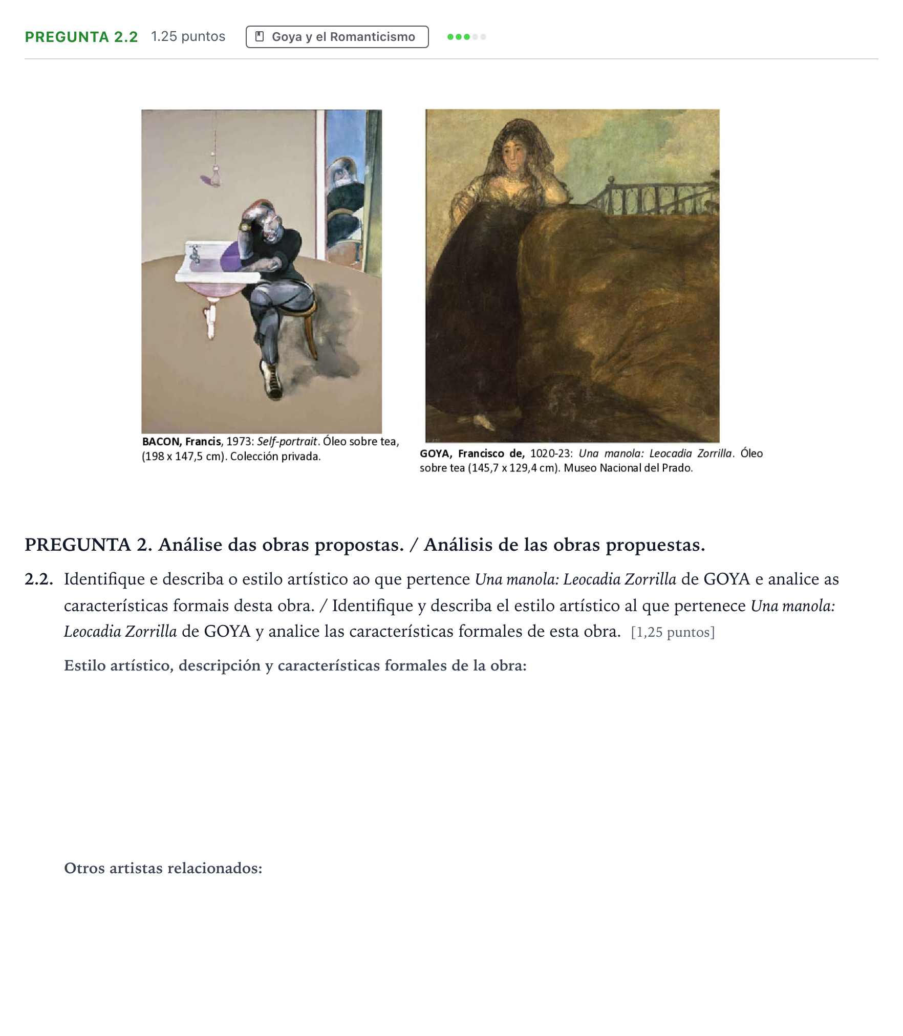Enunciado: Pregunta 2.2 - Goya y el Romanticismo · Fundamentos Artísticos PAU Galicia Ordinaria (Fundamentos del Arte II) 2024