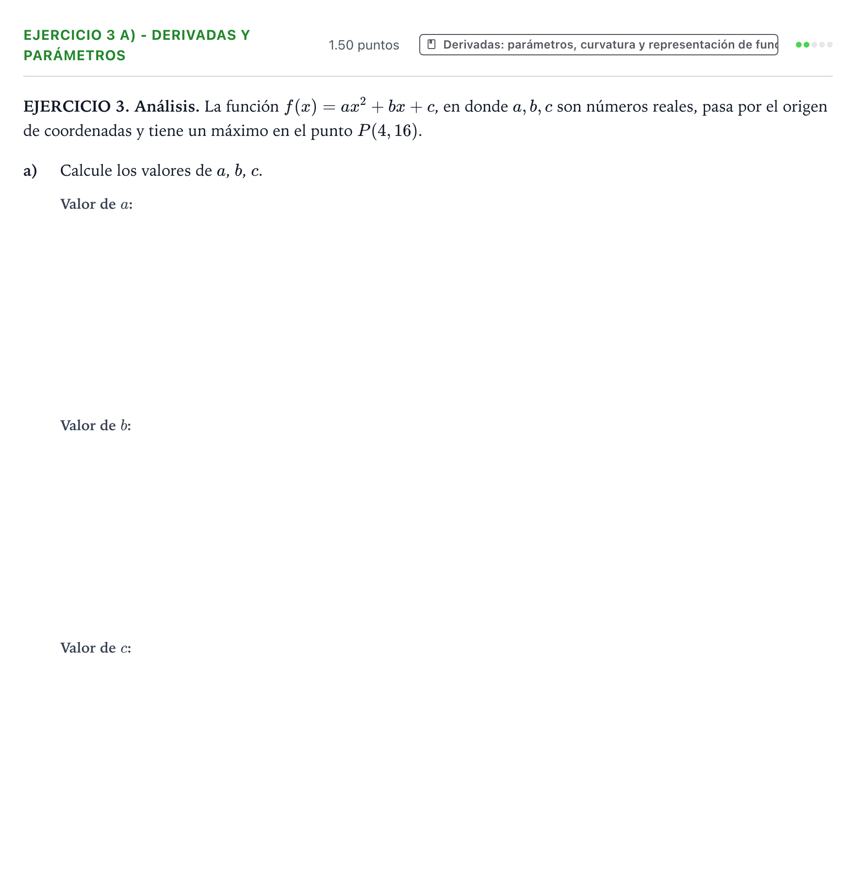 Enunciado: Ejercicio 3 a) - Derivadas y parámetros · Matemáticas aplicadas a las Ciencias Sociales II PAU Galicia Extraordinaria 2024