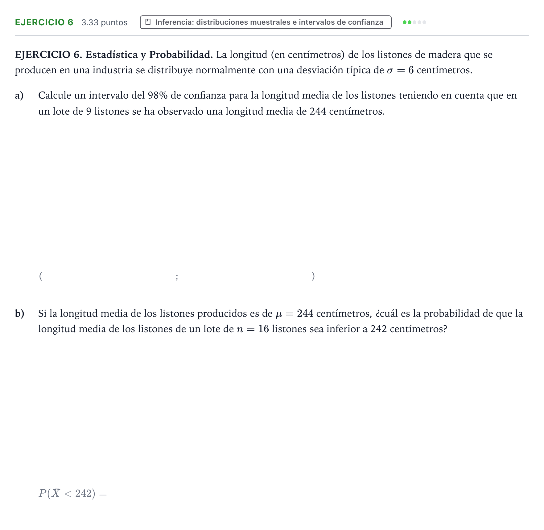 Enunciado: Problema 6 · Matemáticas aplicadas a las Ciencias Sociales II PAU Galicia Extraordinaria 2024