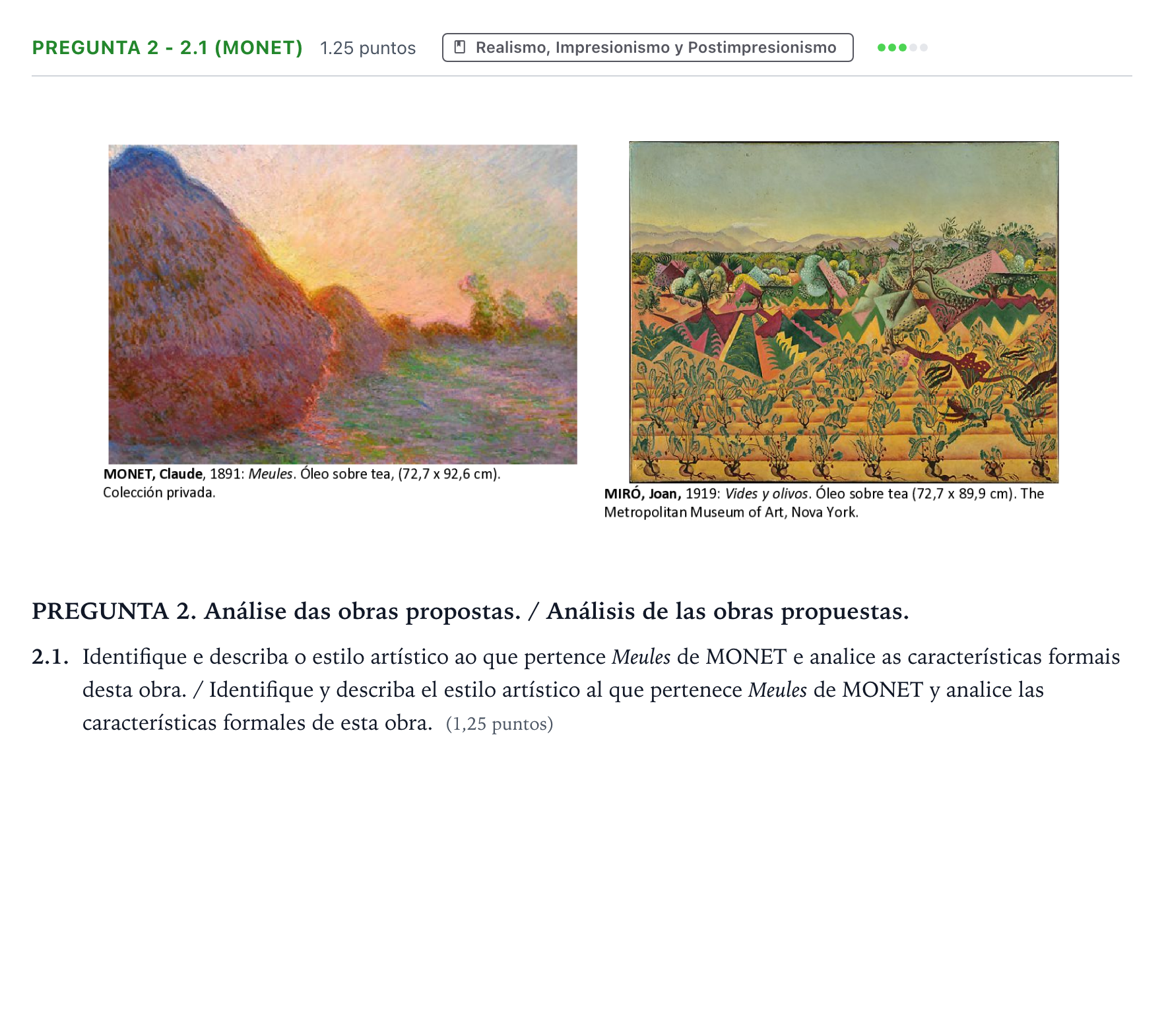 Enunciado: Pregunta 2 - 2.1 (Monet) · Fundamentos Artísticos PAU Galicia Extraordinaria (Fundamentos del Arte II) 2024