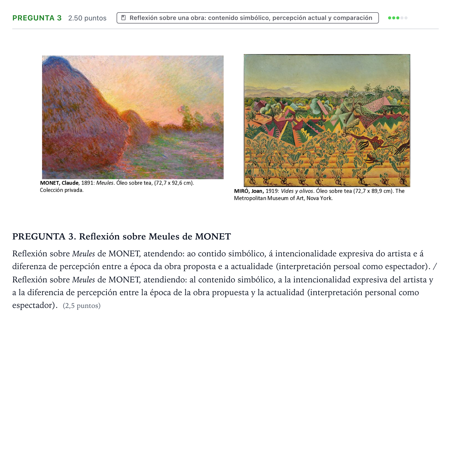 Enunciado: Pregunta 3 · Fundamentos Artísticos PAU Galicia Extraordinaria (Fundamentos del Arte II) 2024