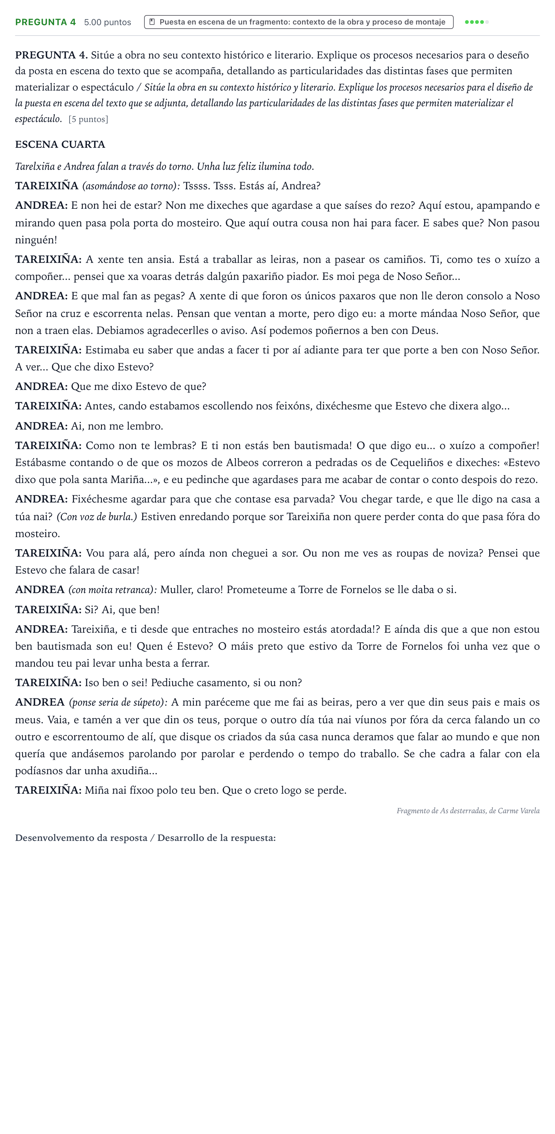 Enunciado: Pregunta 4 · Artes Escénicas PAU Galicia Extraordinaria 2024