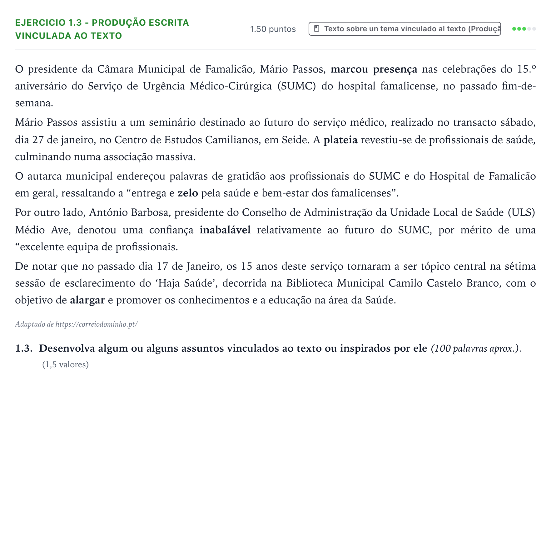 Enunciado: Ejercicio 1.3 - Produção escrita vinculada ao texto · Portugués PAU Galicia Ordinaria (2ª lengua extranjera) 2024
