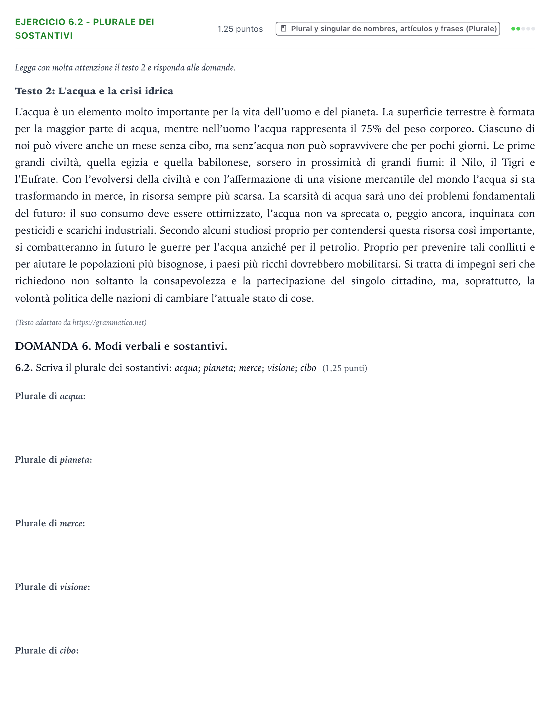 Enunciado: Ejercicio 6.2 - Plurale dei sostantivi · Italiano PAU Galicia Extraordinaria (2ª lengua extranjera) 2024