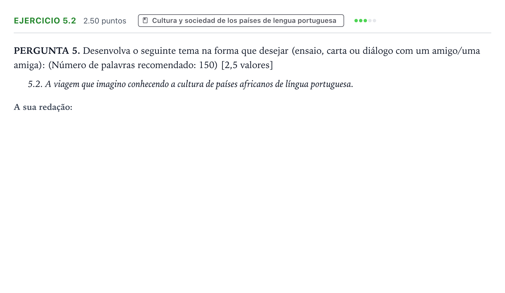 Enunciado: Ejercicio 5.2 · Portugués PAU Galicia Extraordinaria (2ª lengua extranjera) 2024