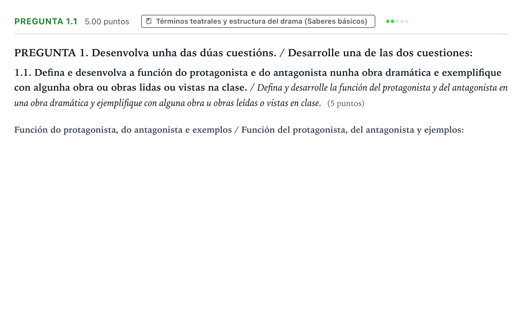 Enunciado: Pregunta 1.1 · Literatura Dramática PAU Galicia Extraordinaria 2024